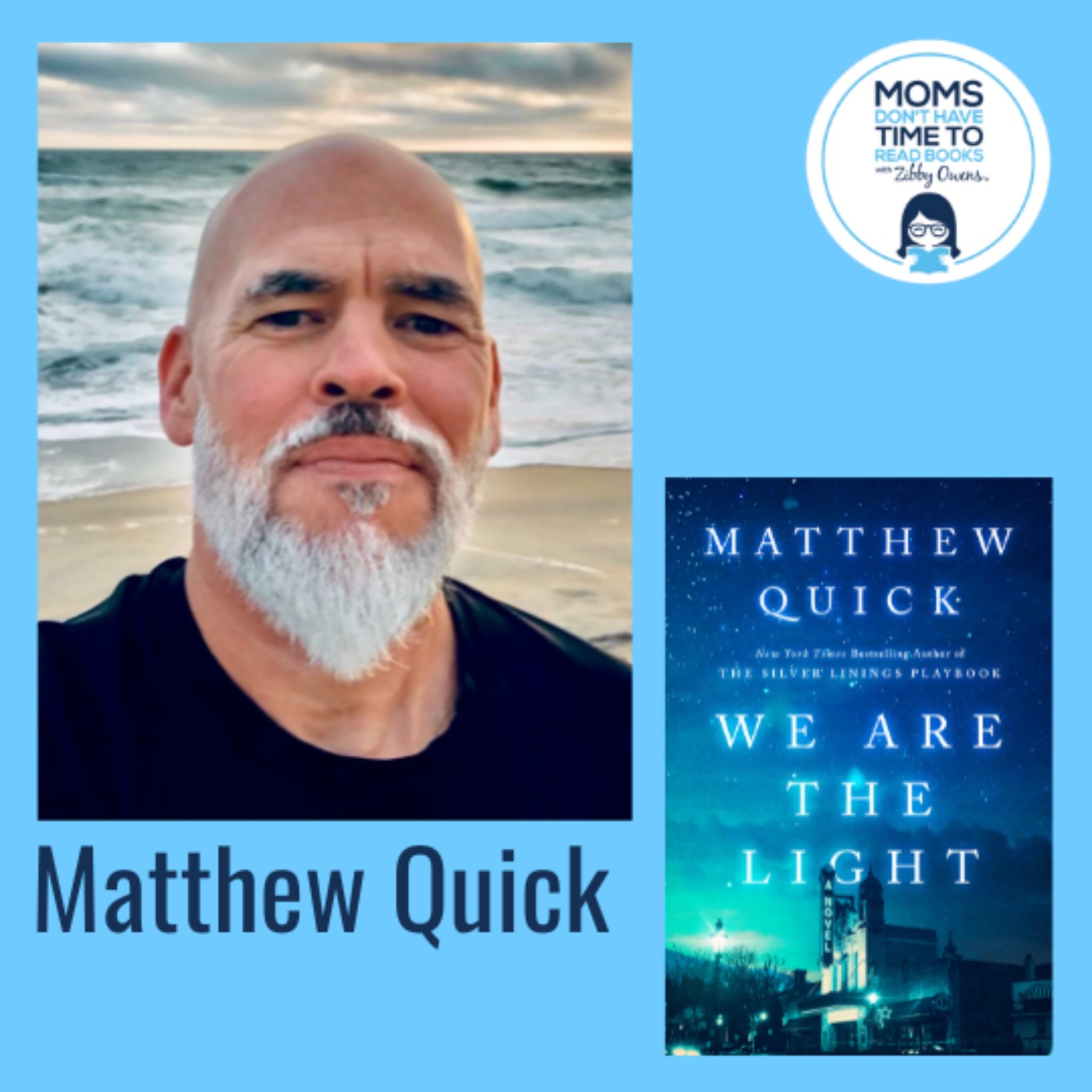 Matthew Quick, WE ARE THE LIGHT: A Novel