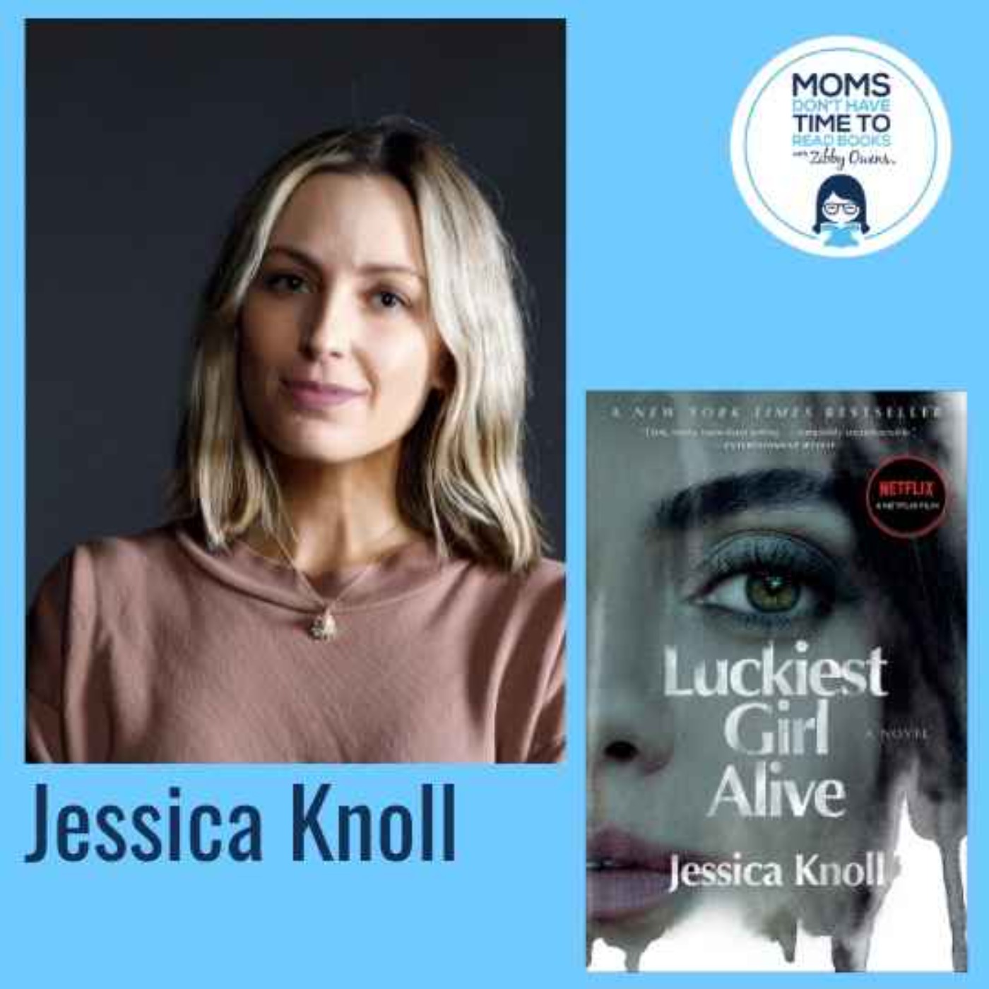 cover art for Jessica Knoll, LUCKIEST GIRL ALIVE: A Novel