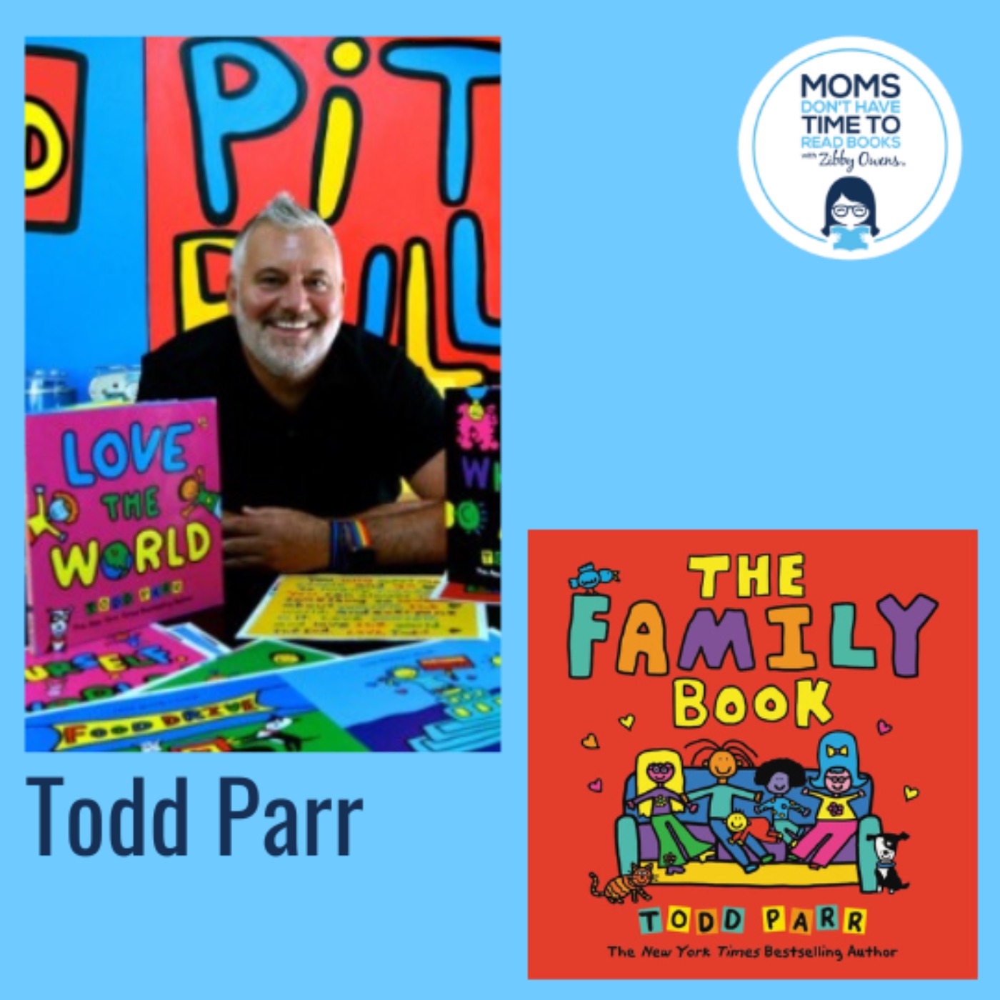 Todd Parr, THE FAMILY BOOK