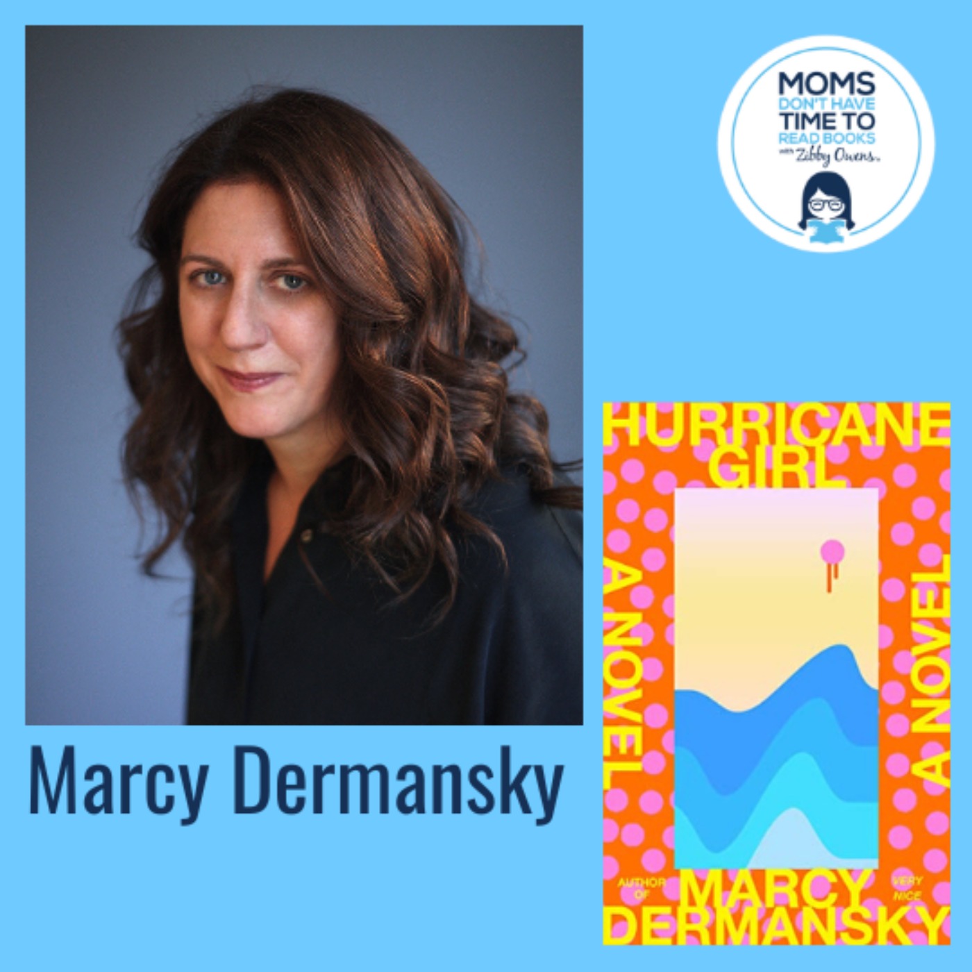 Marcy Dermansky, HURRICANE GIRL: A Novel