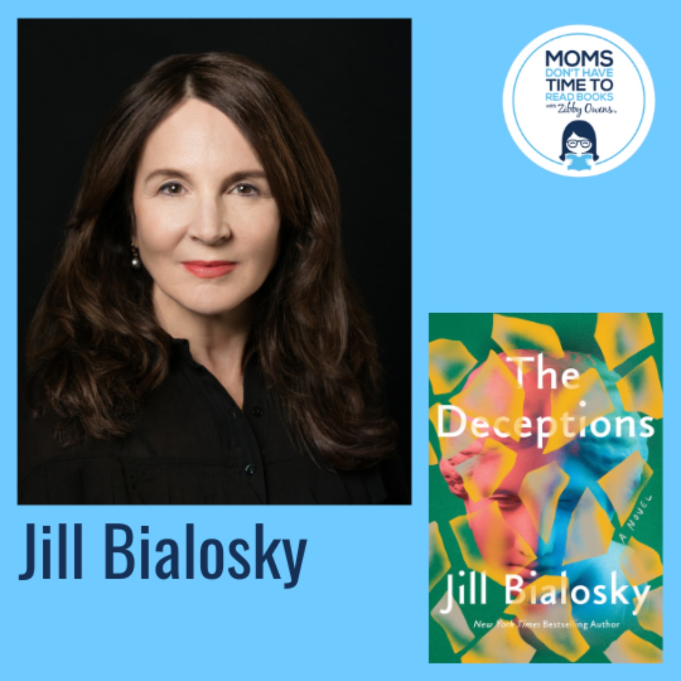 Jill Bialosky, THE DECEPTIONS: A Novel