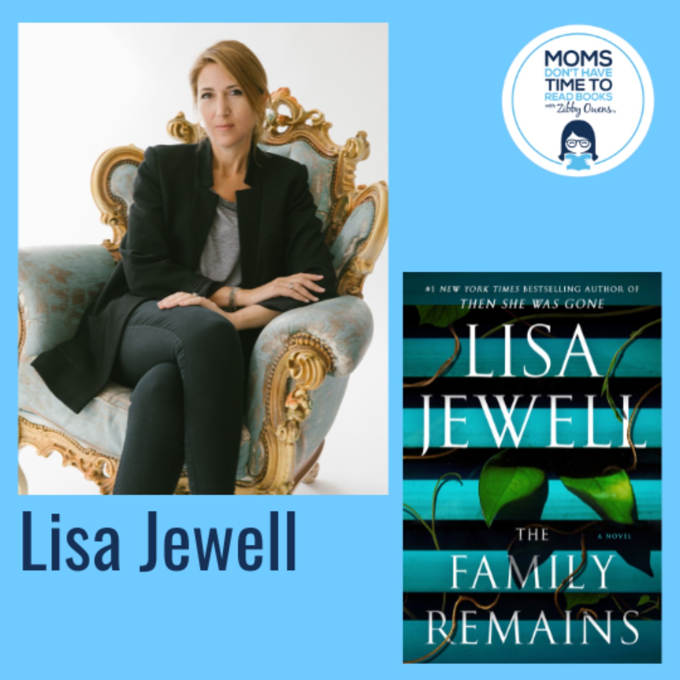 Lisa Jewell, THE FAMILY REMAINS: A Novel