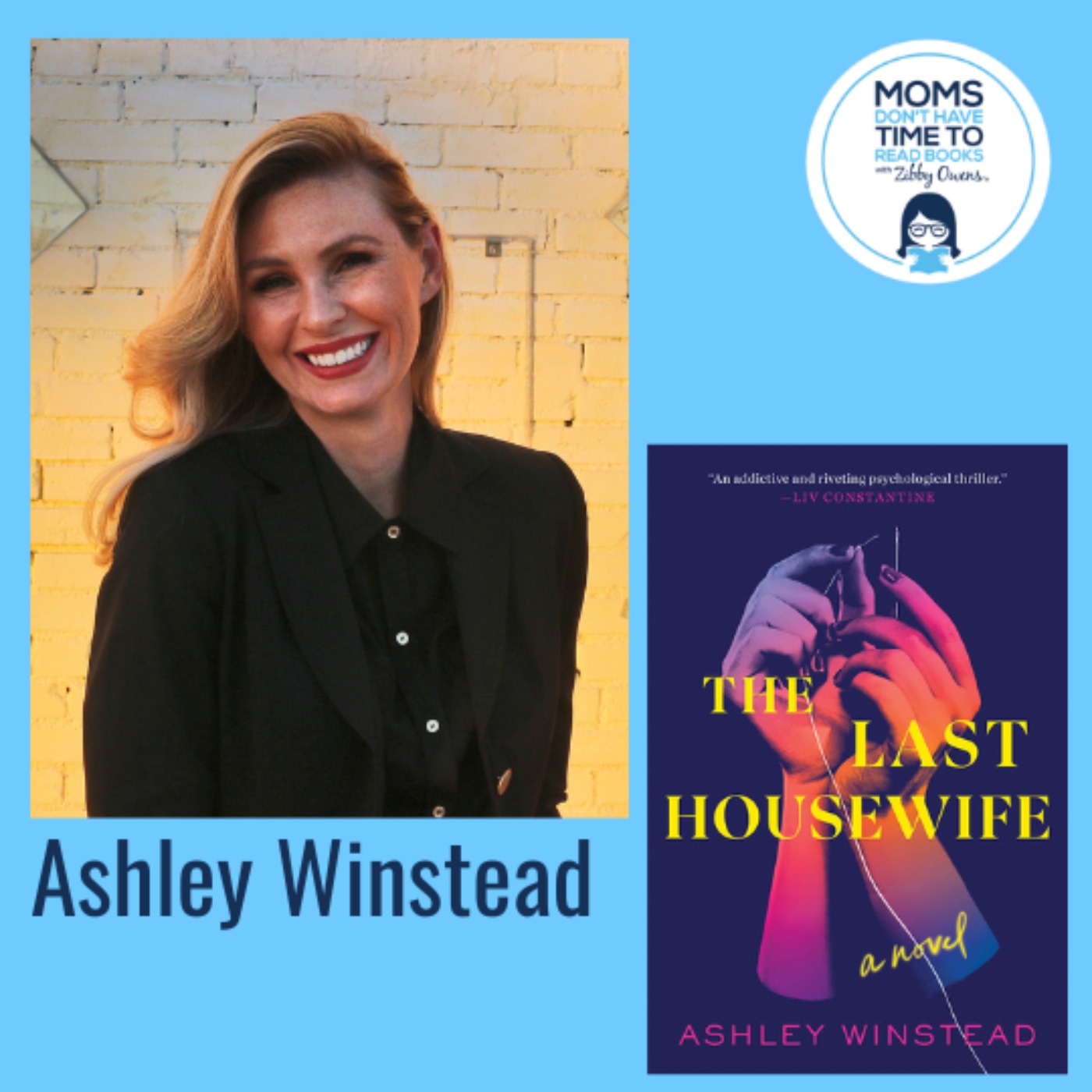 Ashley Winstead, THE LAST HOUSEWIFE: A Novel