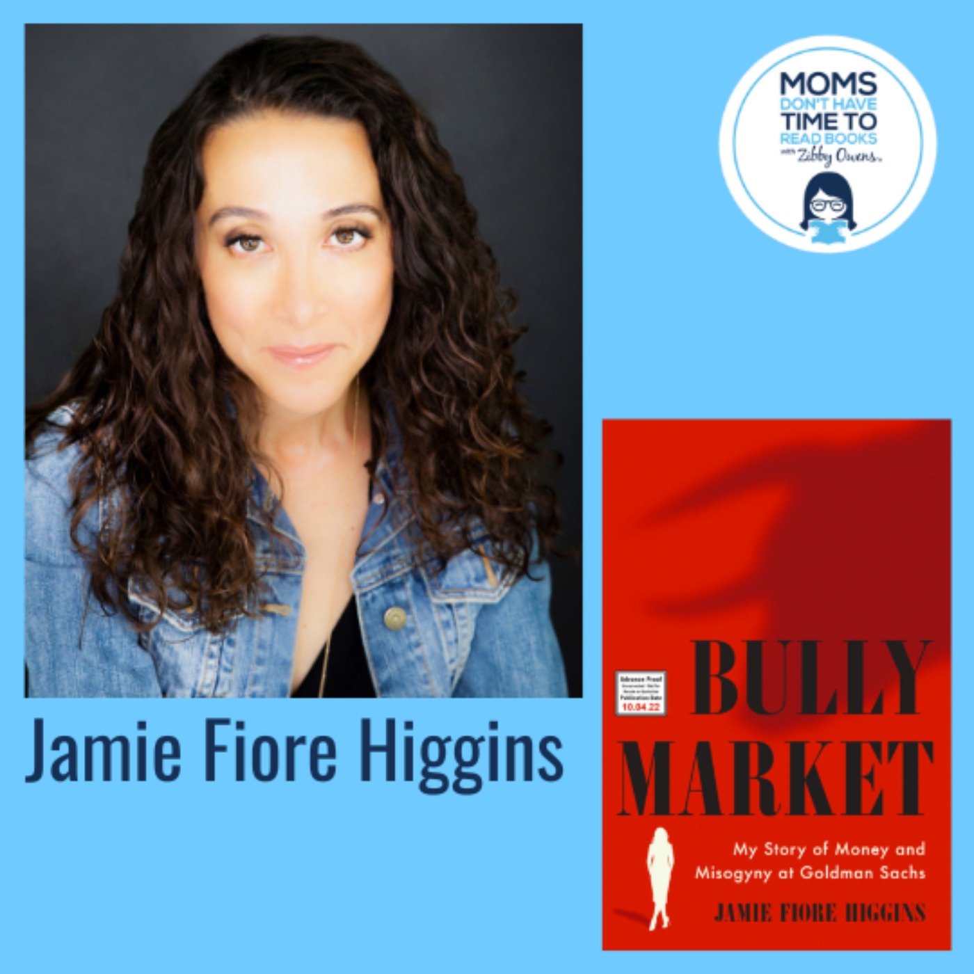 Jamie Fiore Higgins, BULLY MARKET: My Story of Money and Misogyny at Goldman Sachs