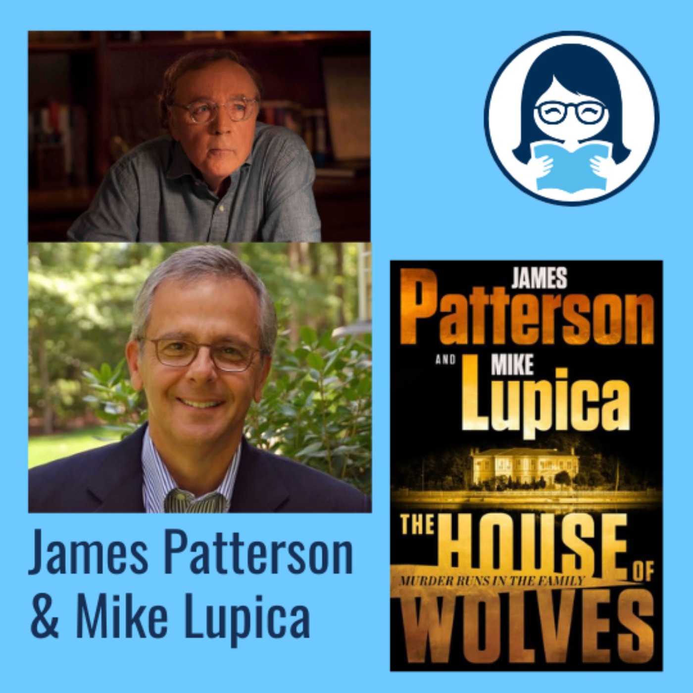 James Patterson and Mike Lupica, THE HOUSE OF WOLVES