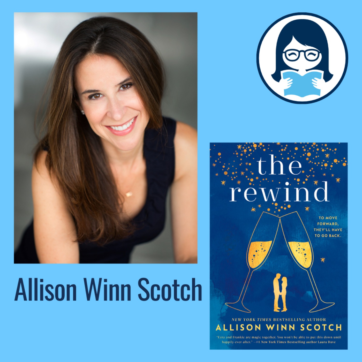 Allison Winn Scotch, THE REWIND