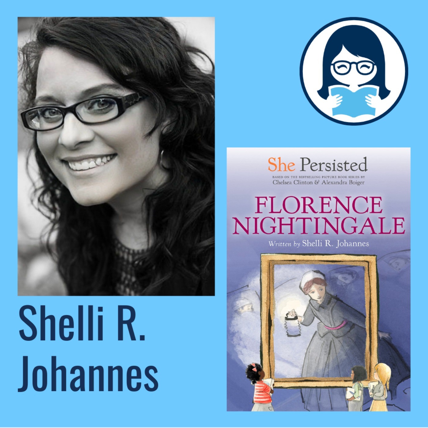Shelli R. Johannes, SHE PERSISTED: Florence Nightingale