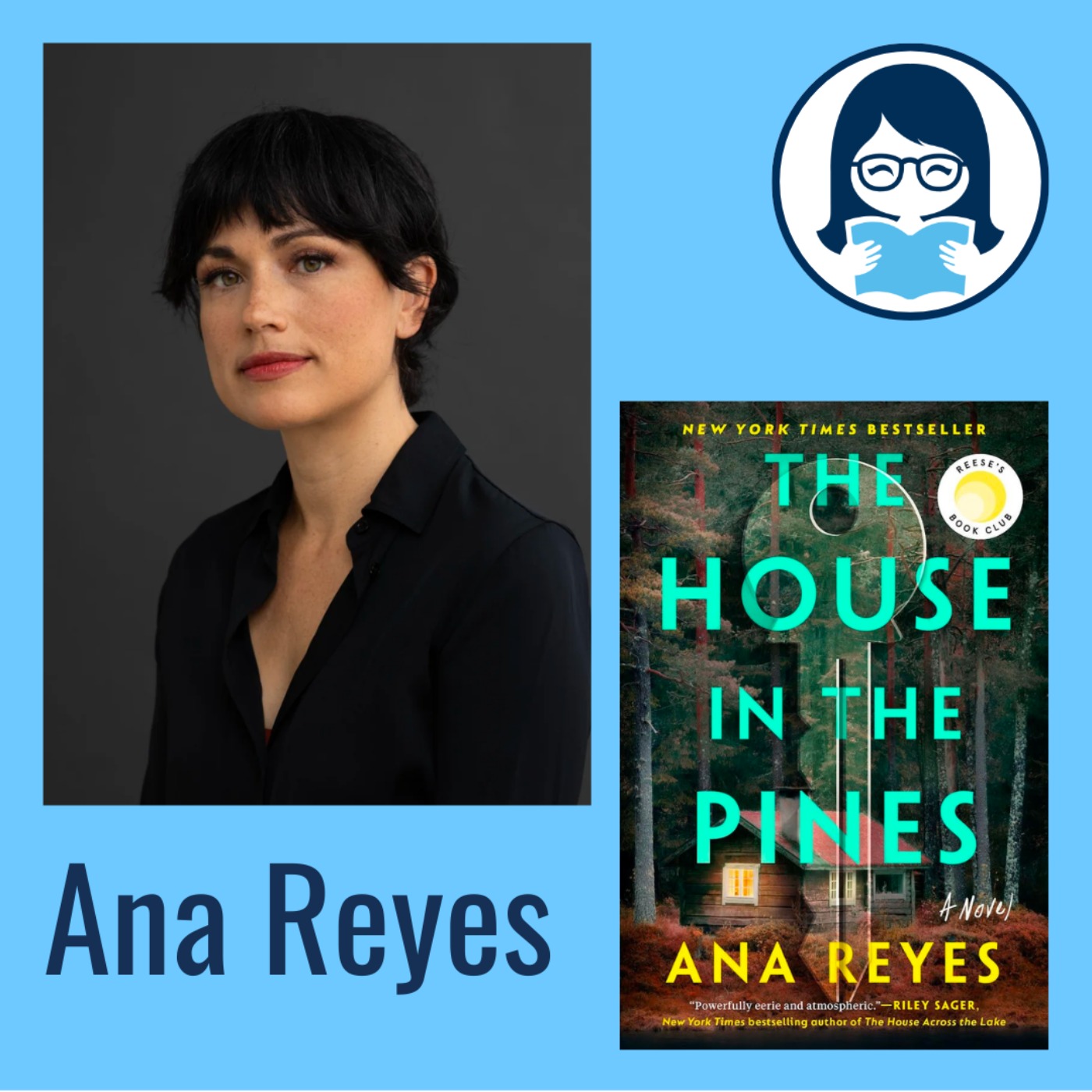 Ana Reyes, THE HOUSE IN THE PINES