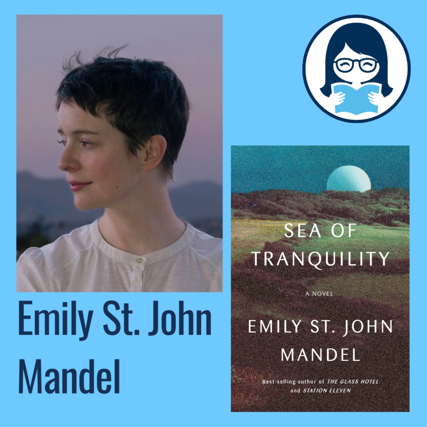 Emily St. John Mandel, SEA OF TRANQUILITY