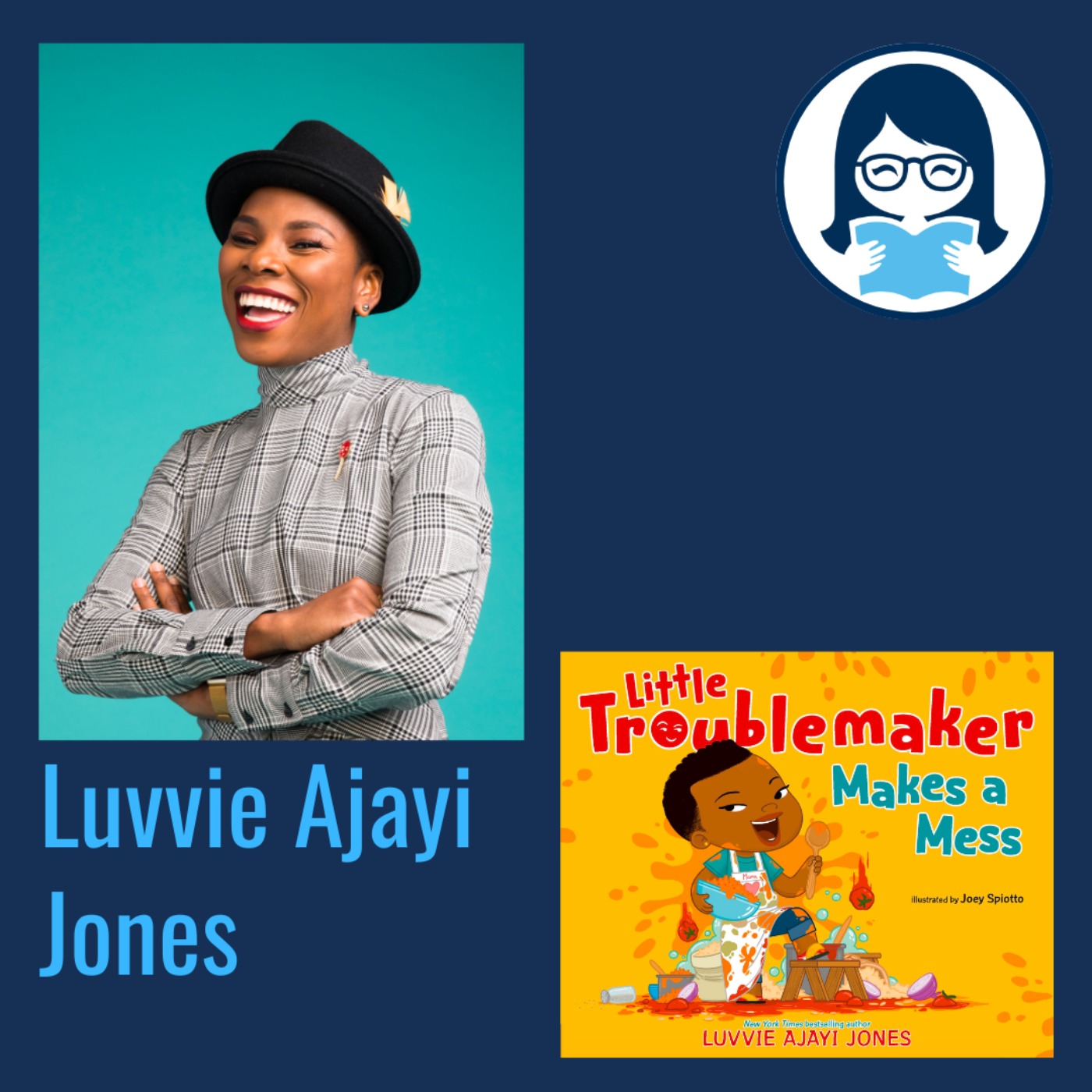 Luvvie Ajayi Jones, LITTLE TROUBLEMAKER MAKES A MESS