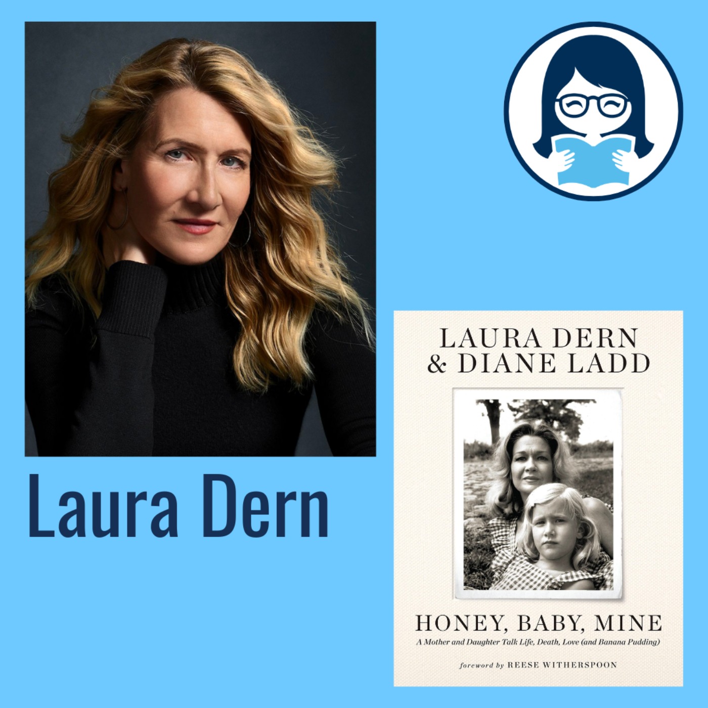 Laura Dern & Diane Ladd’s Harrowing Mother-Daughter Memoir of Poisoning