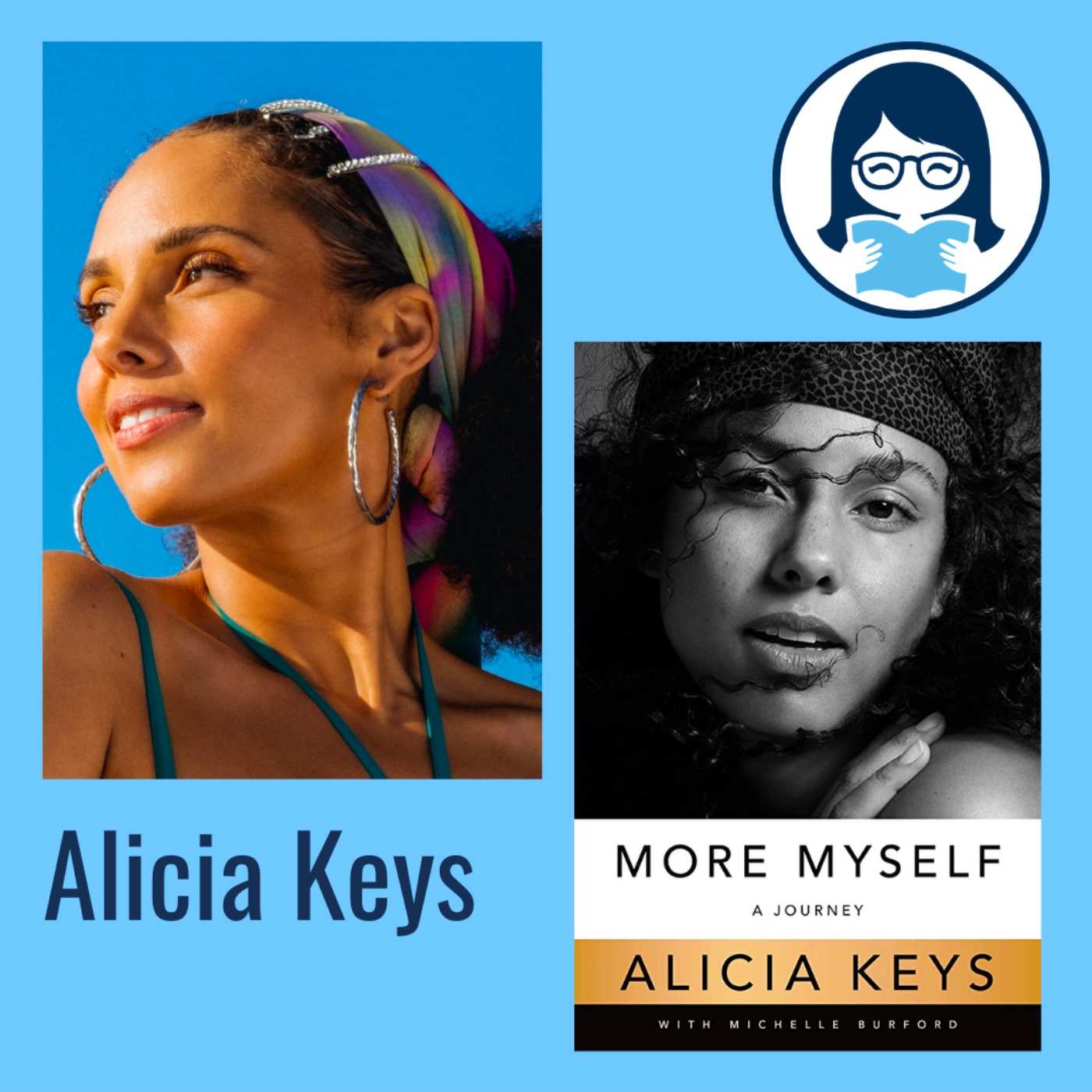 Alicia Keys, MORE MYSELF: A Journey
