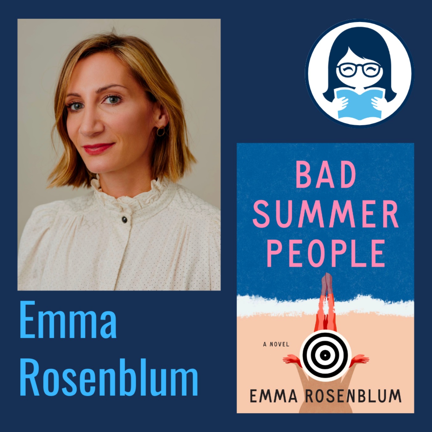 Emma Rosenblum, BAD SUMMER PEOPLE