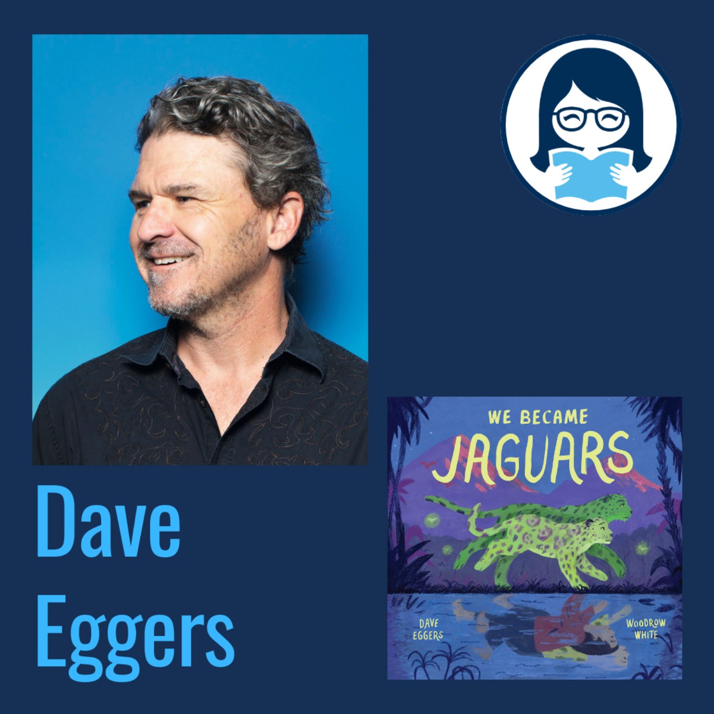 Dave Eggers, WE BECAME JAGUARS