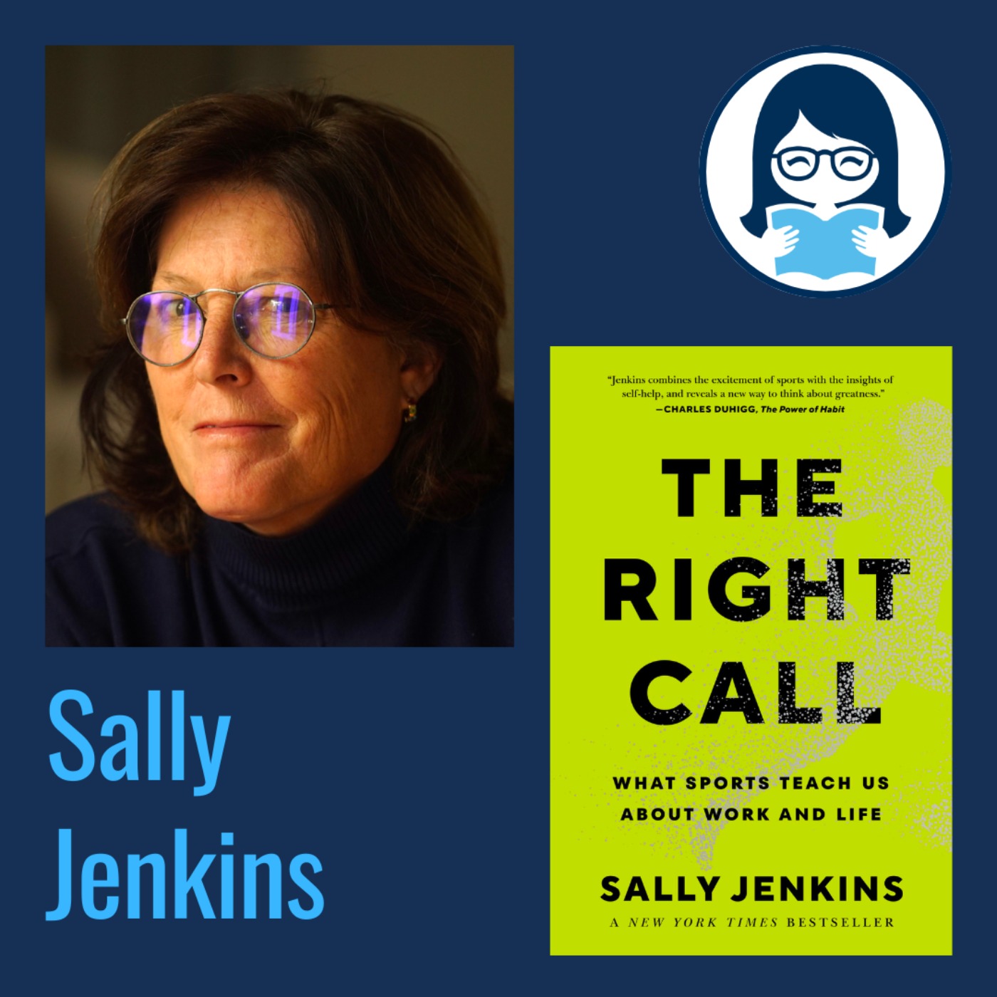 Sally Jenkins, THE RIGHT CALL: What Sports Teach Us about Work and Life