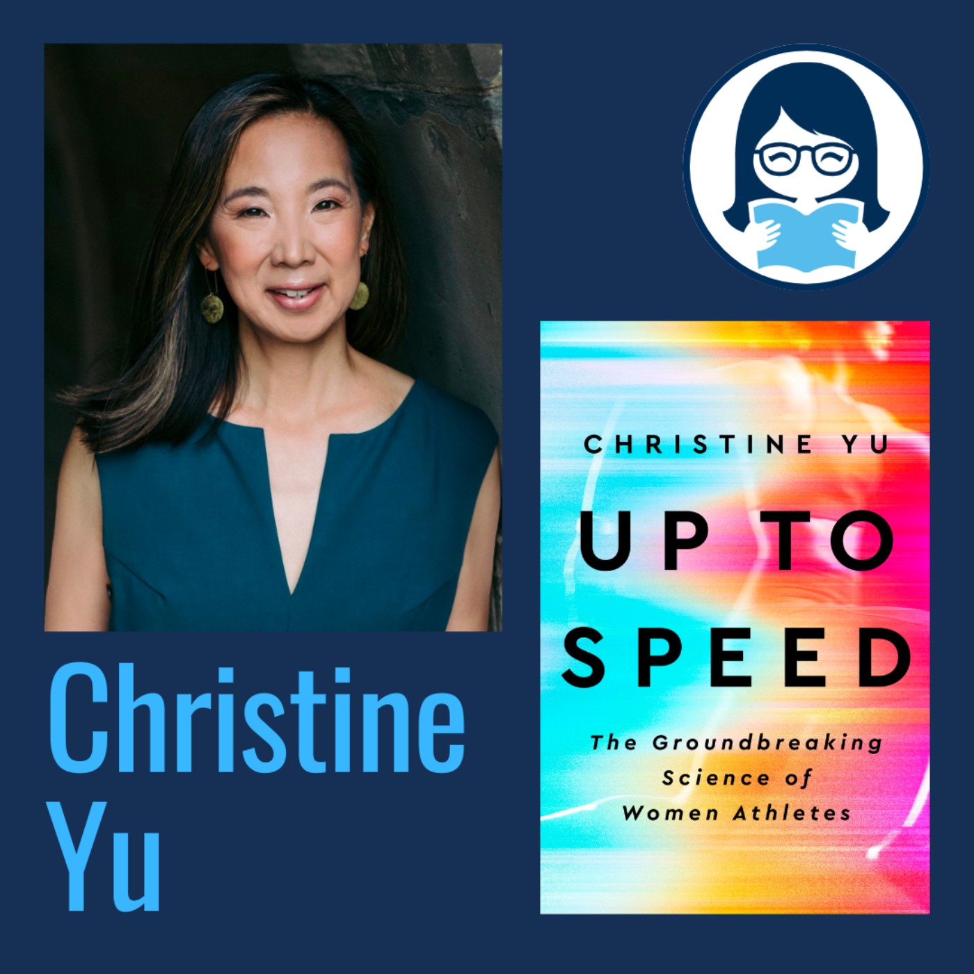 cover art for Christine Yu, UP TO SPEED: The Groundbreaking Science of Women Athletes
