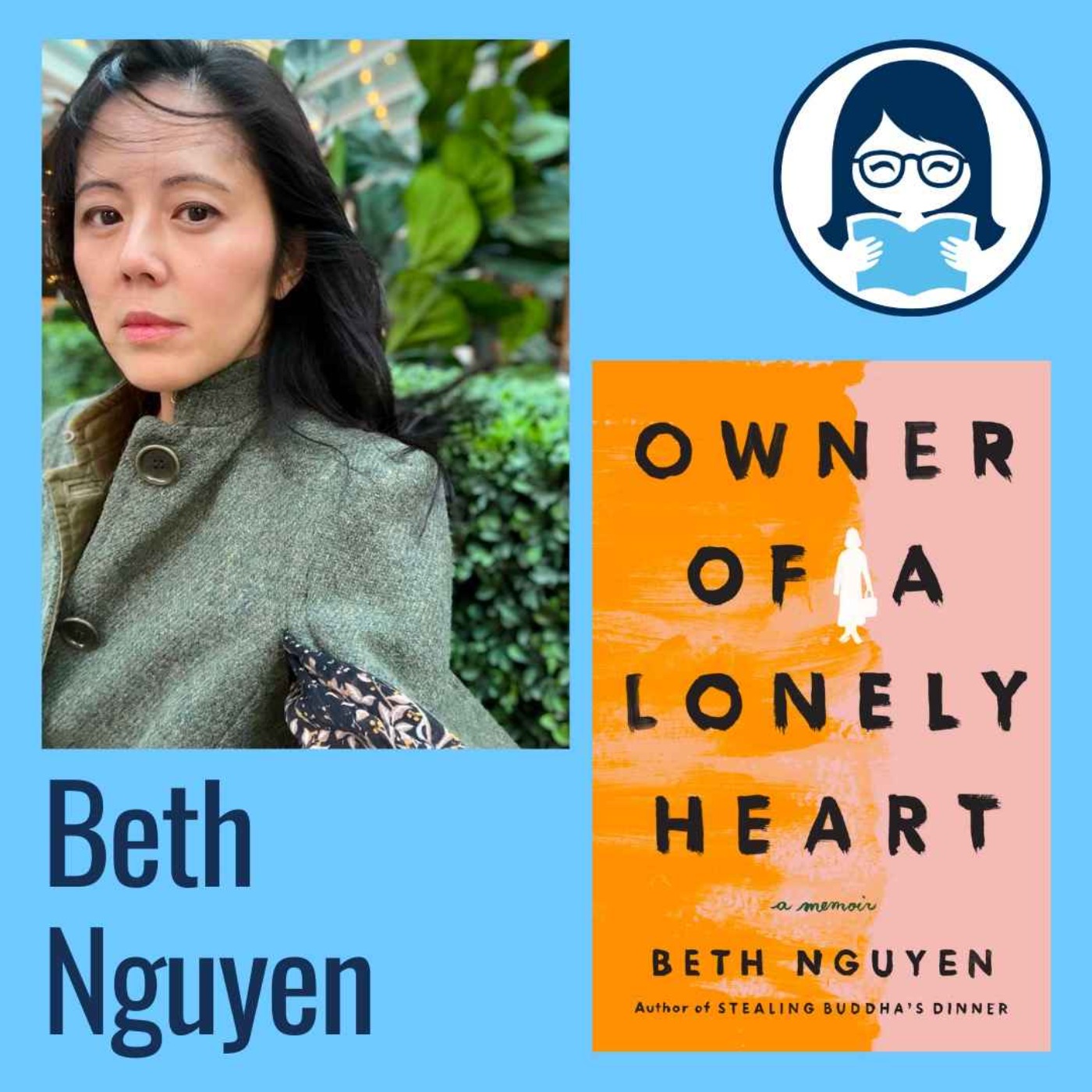 Beth Nguyen, OWNER OF A LONELY HEART: A Memoir | Moms Don’t Have Time ...