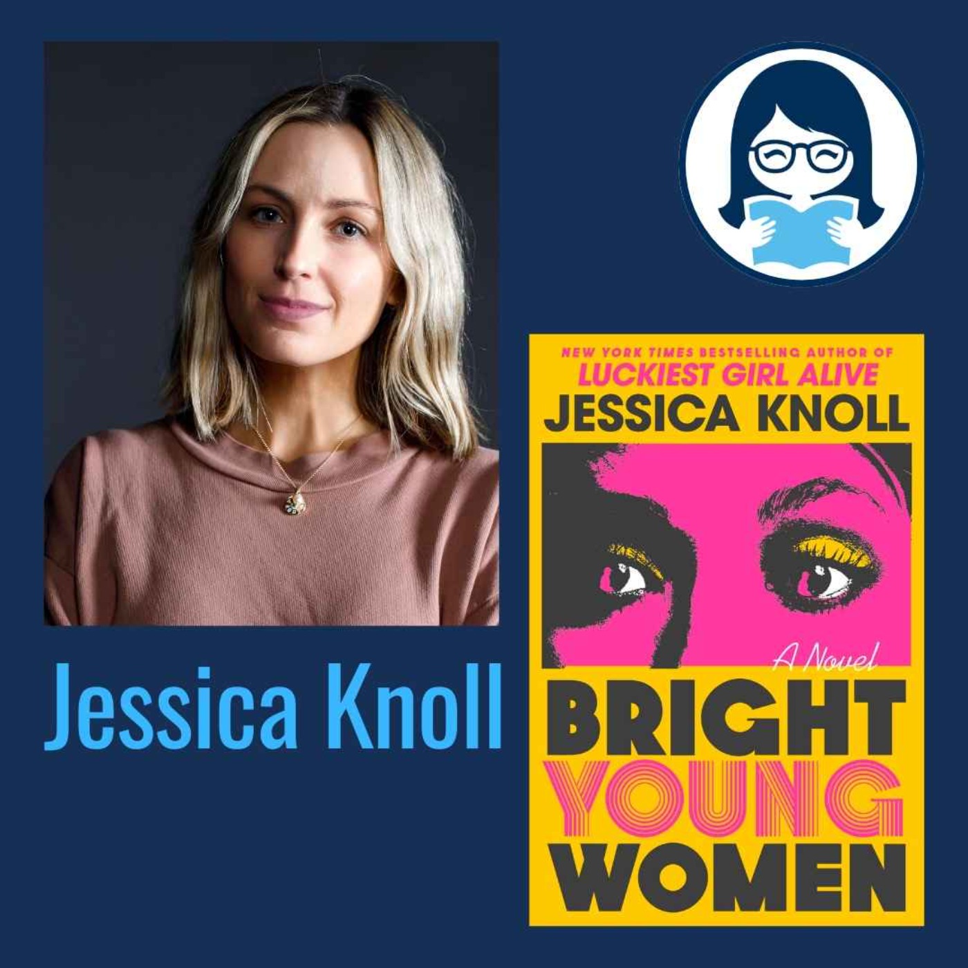 cover art for Jessica Knoll, BRIGHT YOUNG WOMEN