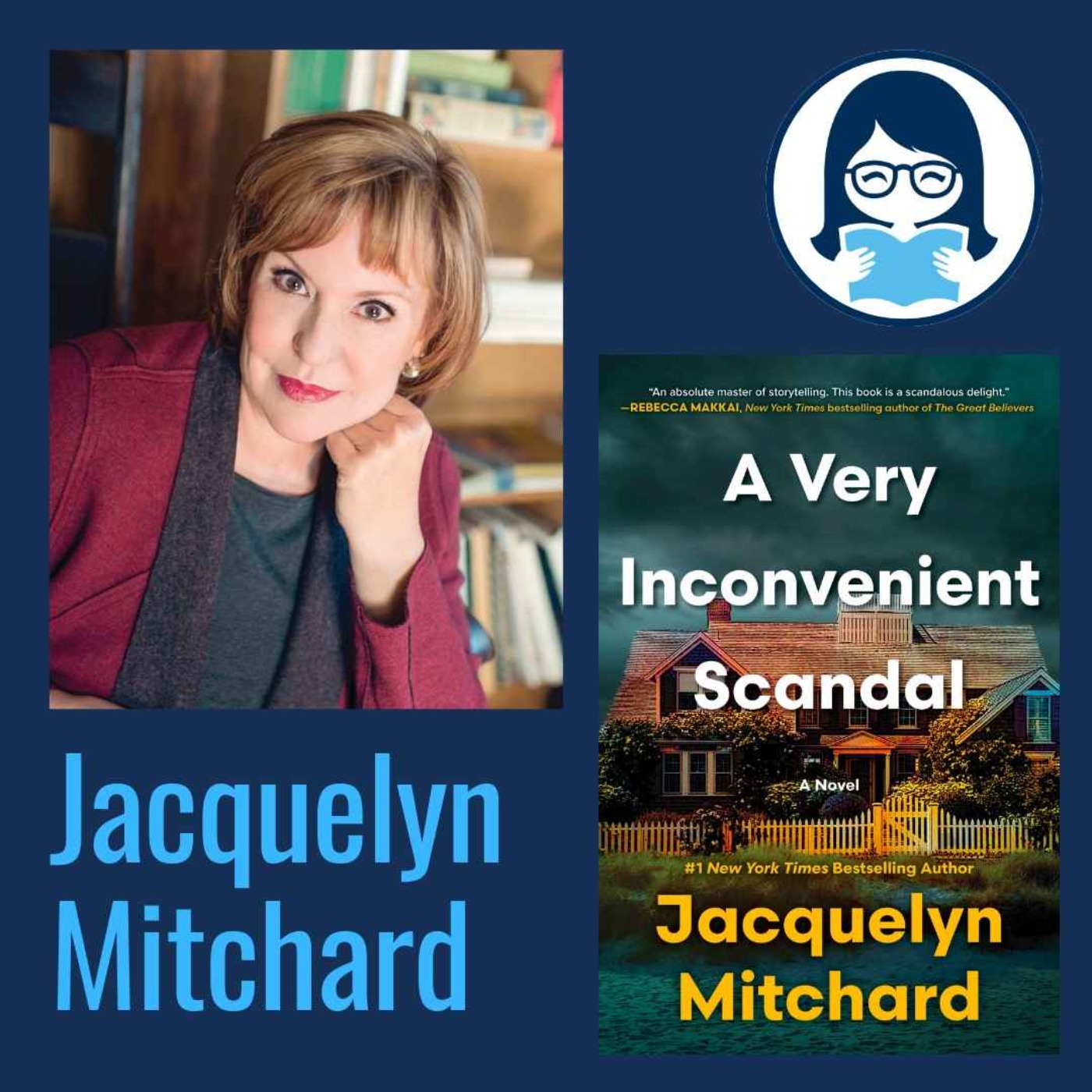 Jacquelyn Mitchard, A VERY INCONVENIENT SCANDAL
