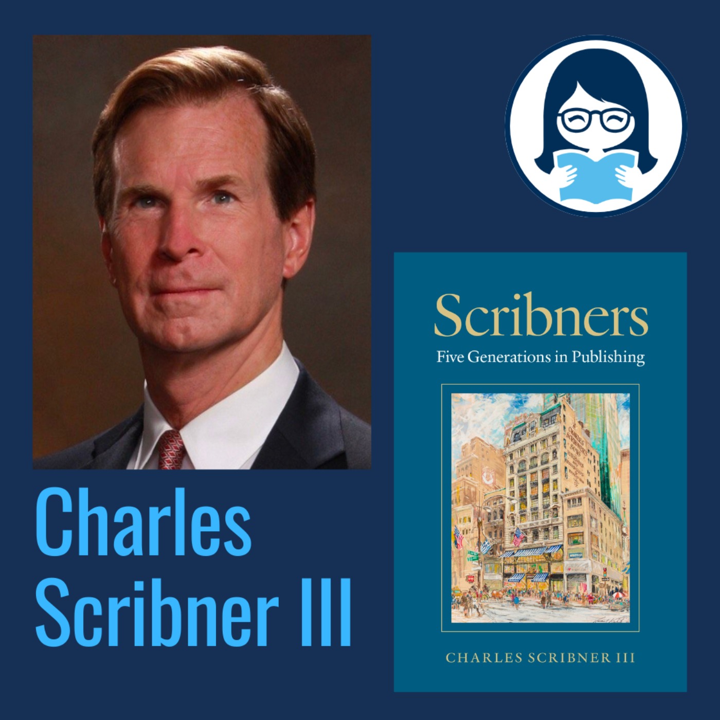 Charles Scribner III, SCRIBNERS: Five Generations in Publishing