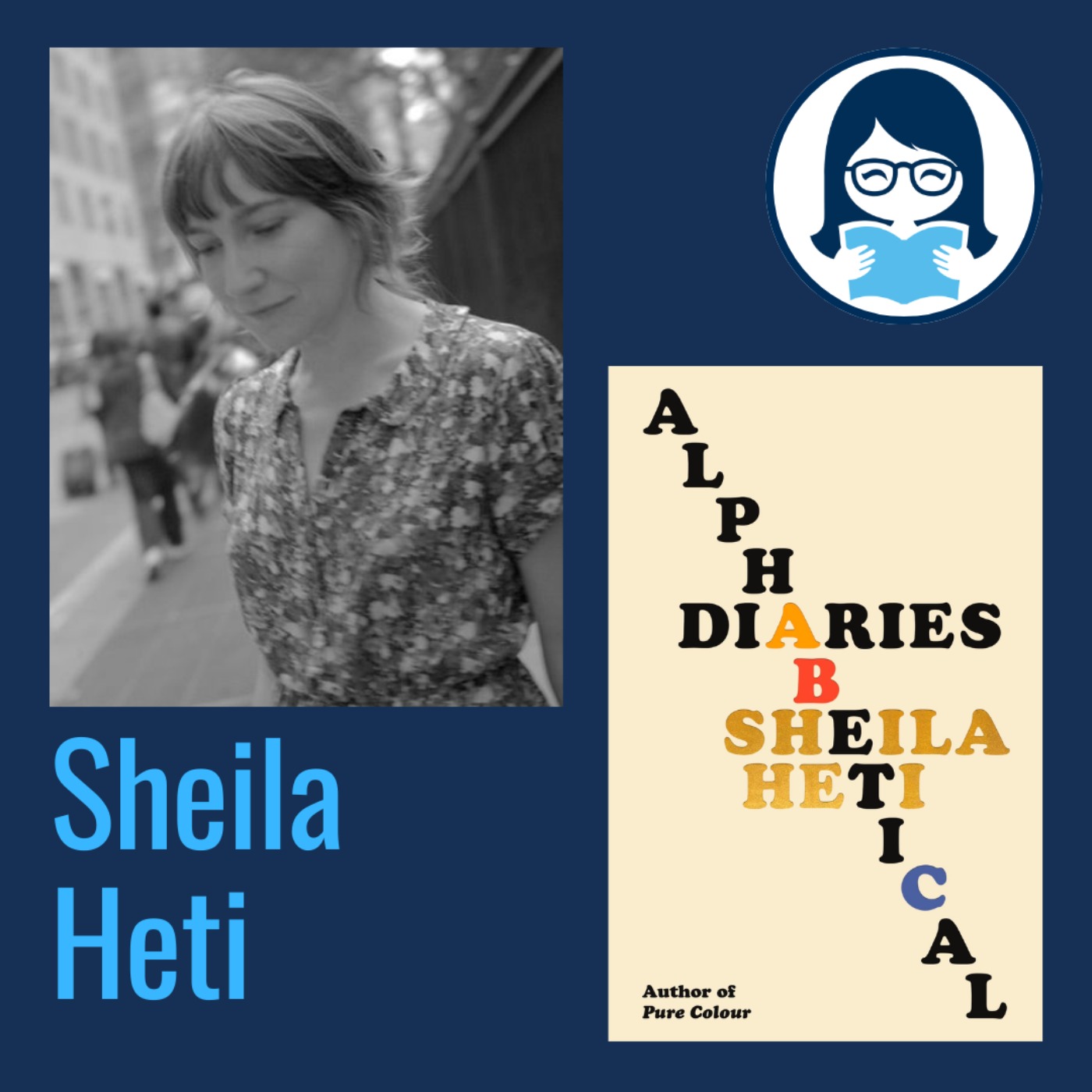 Sheila Heti, ALPHABETICAL DIARIES