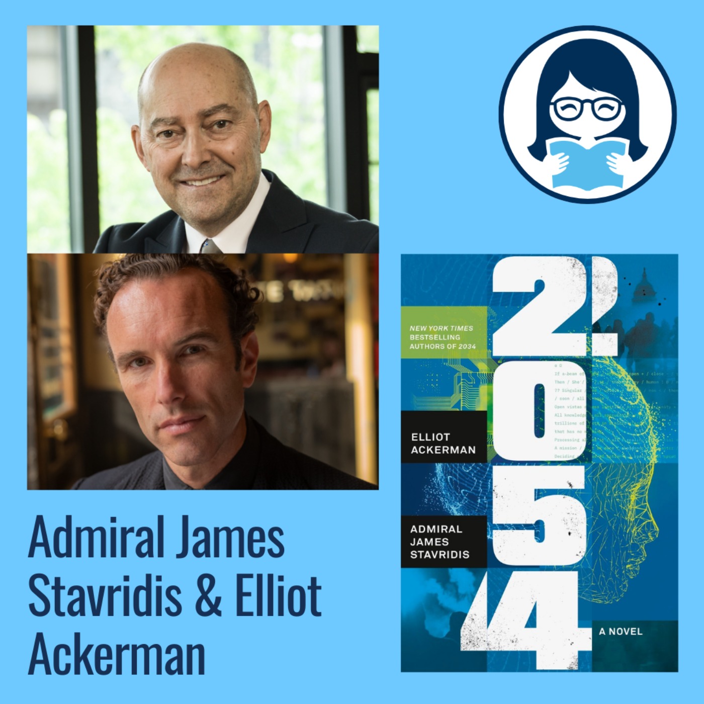 Admiral James Stavridis and Elliot Ackerman, 2054