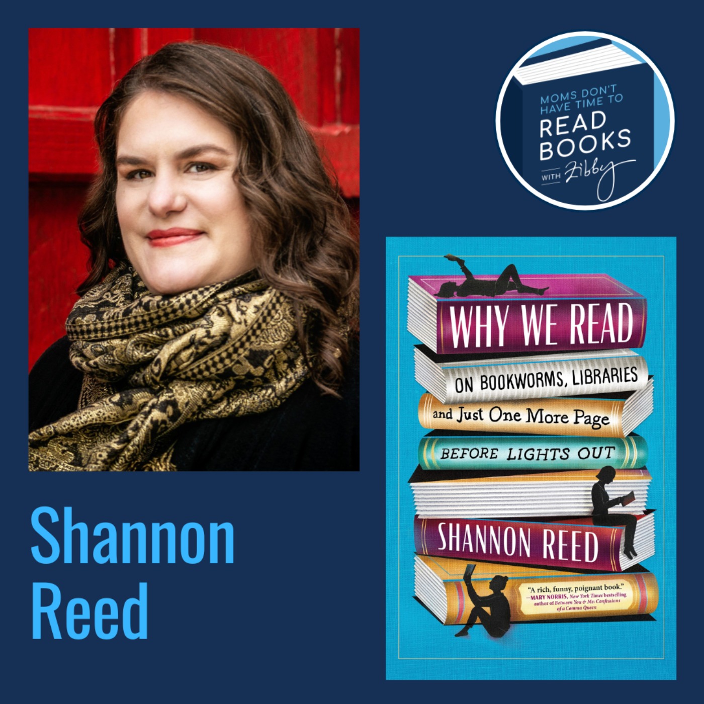 Shannon Reed, WHY WE READ: On Bookworms, Libraries, and Just One More Page Before Lights Out