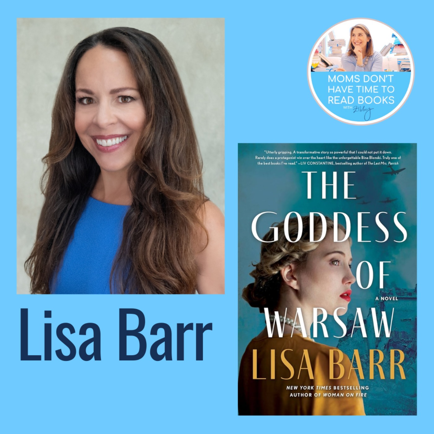 Three-peat guest!! Lisa Barr, THE GODDESS OF WARSAW