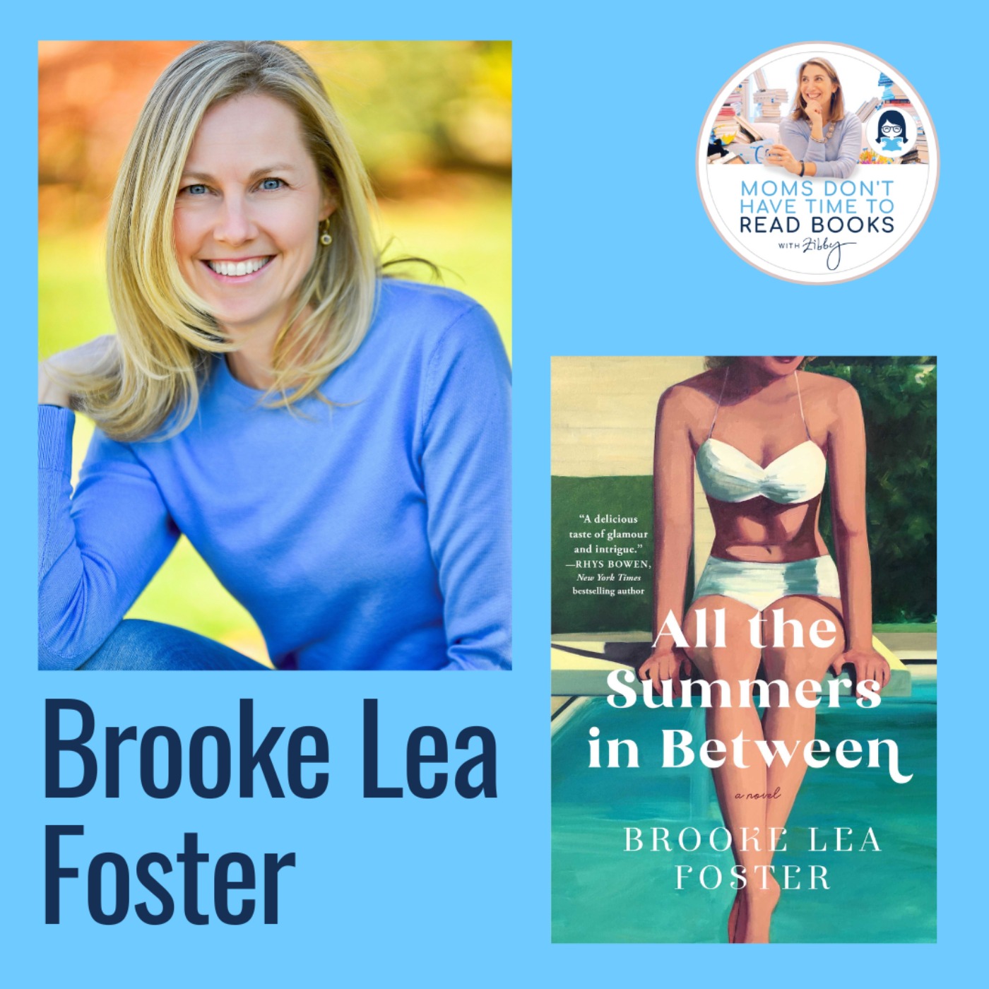 Award-winning journalist! Brooke Lea Foster, ALL THE SUMMERS IN BETWEEN