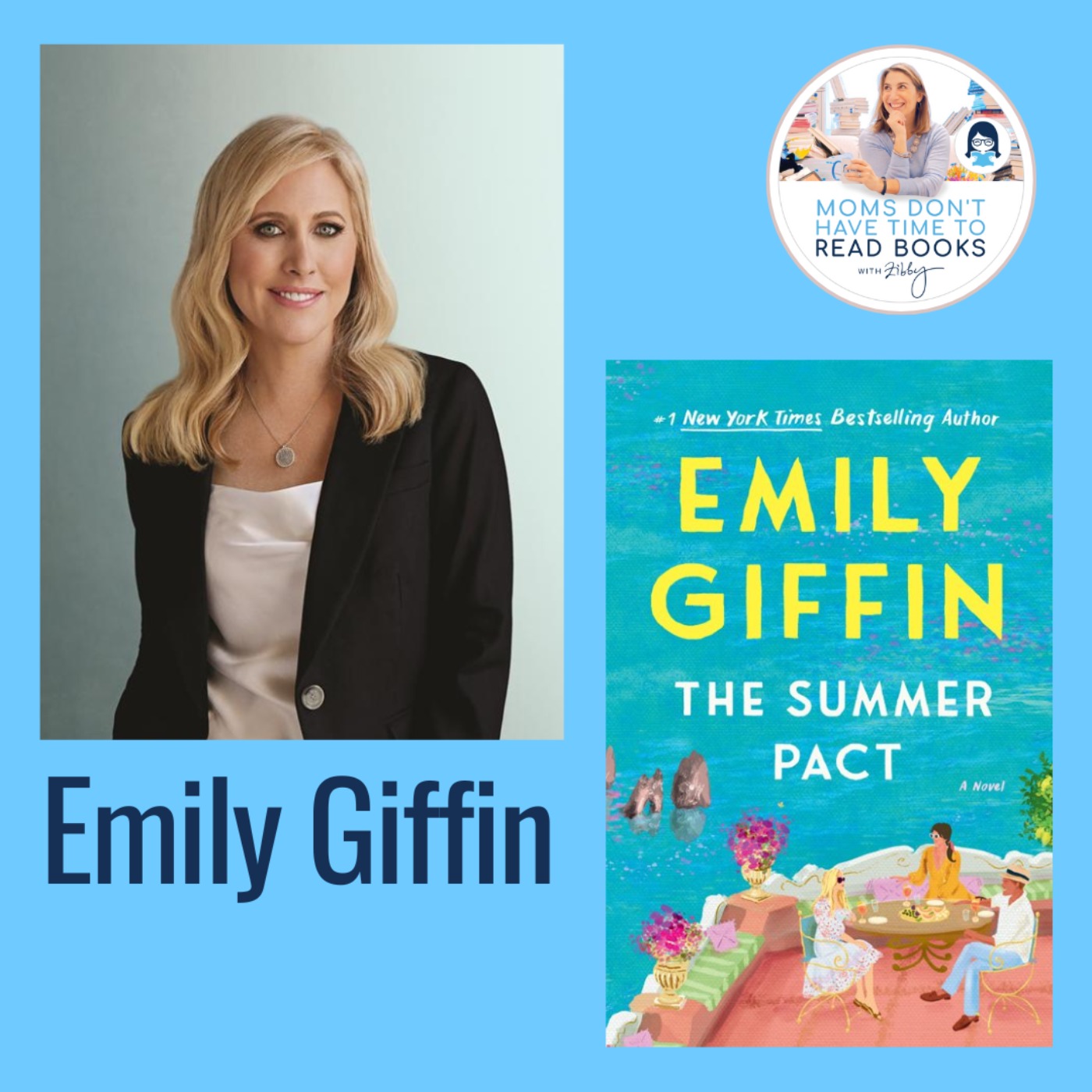 #1 New York Times bestselling author! Emily Giffin, THE SUMMER PACT