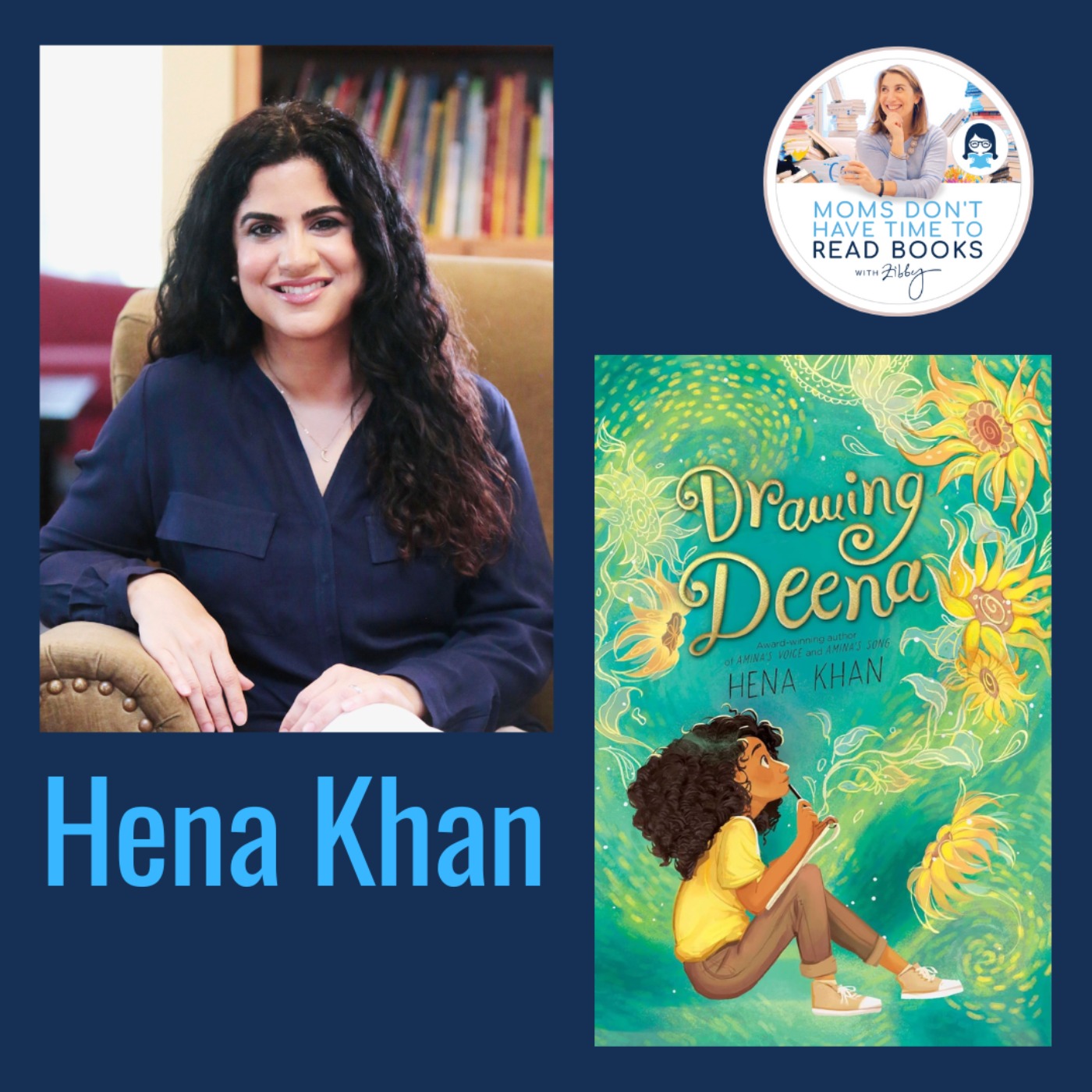 A Zibby Summer Reads pick: Middle Grade Novels! Hena Khan, DRAWING DEENA