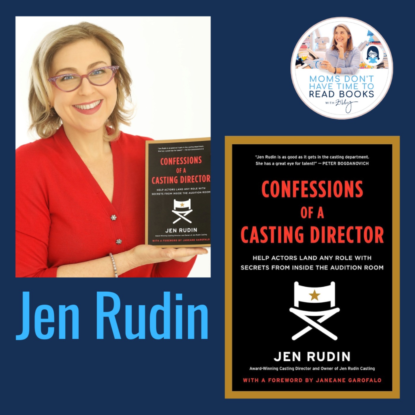 Inside the Entertainment Industry! Jen Rudin, CONFESSIONS OF A CASTING DIRECTOR: Help Actors Land Any Role with Secrets from Inside the Audition Room