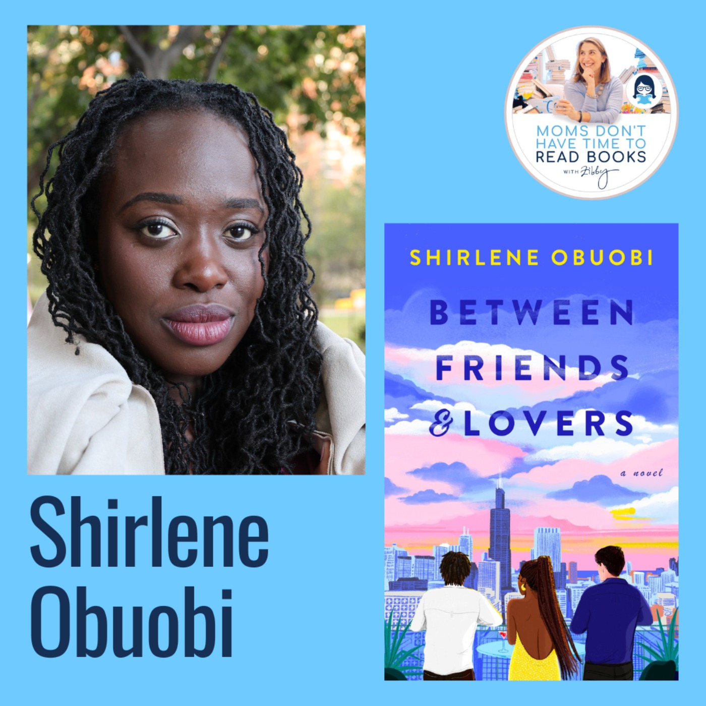 Cardiologist ~and~ novelist! Shirlene Obuobi, BETWEEN FRIENDS & LOVERS