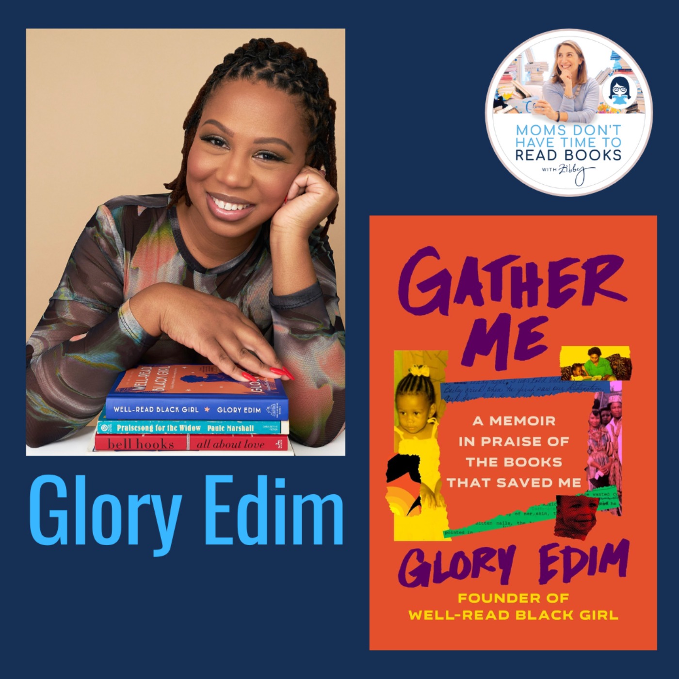 Glory Edim, GATHER ME: A Memoir in Praise of the Books That Saved Me