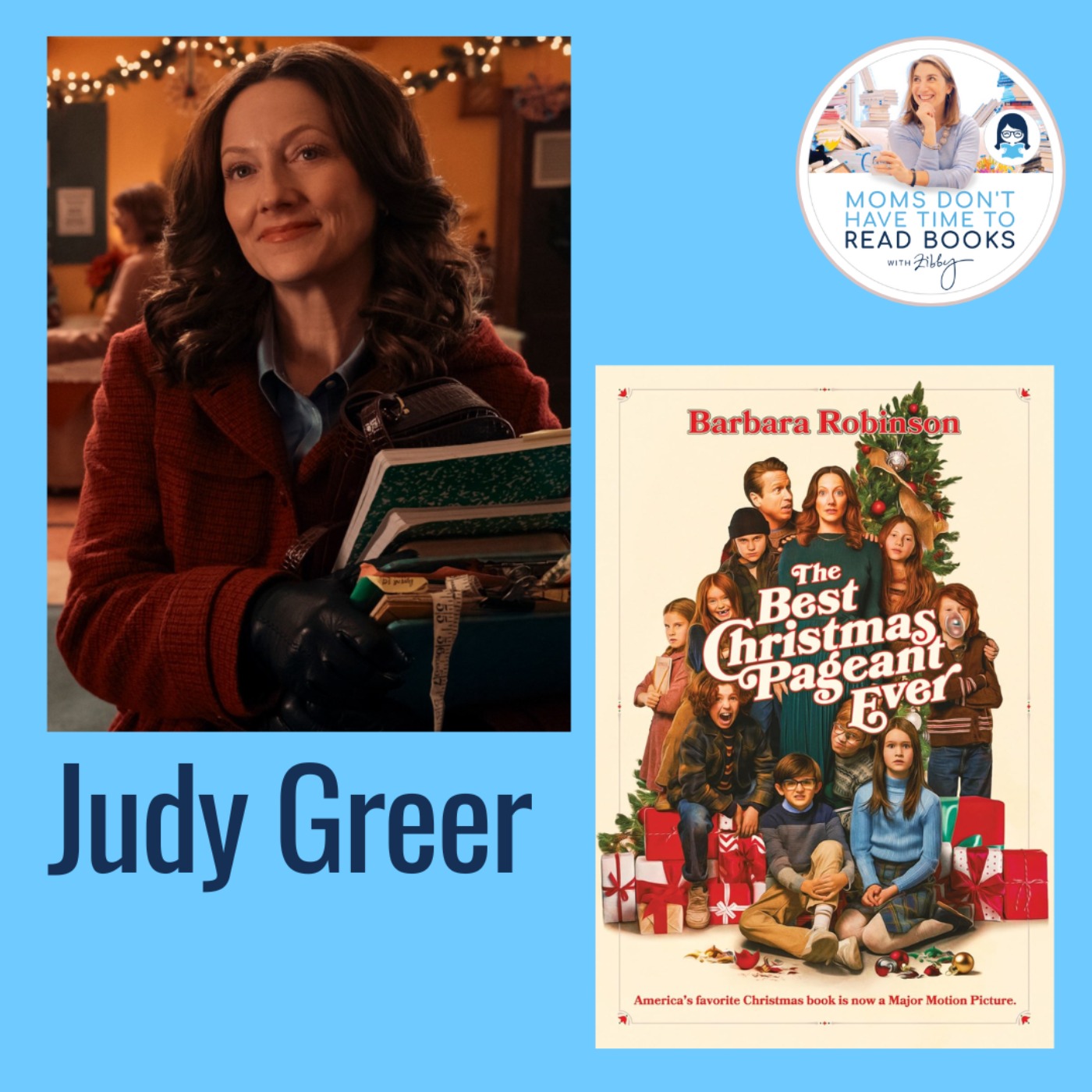 Judy Greer, THE BEST CHRISTMAS PAGENT EVER