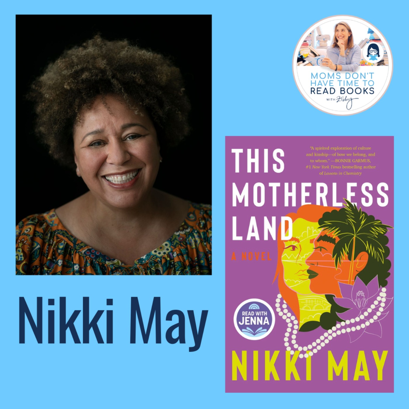 Nikki May, THIS MOTHERLESS LAND