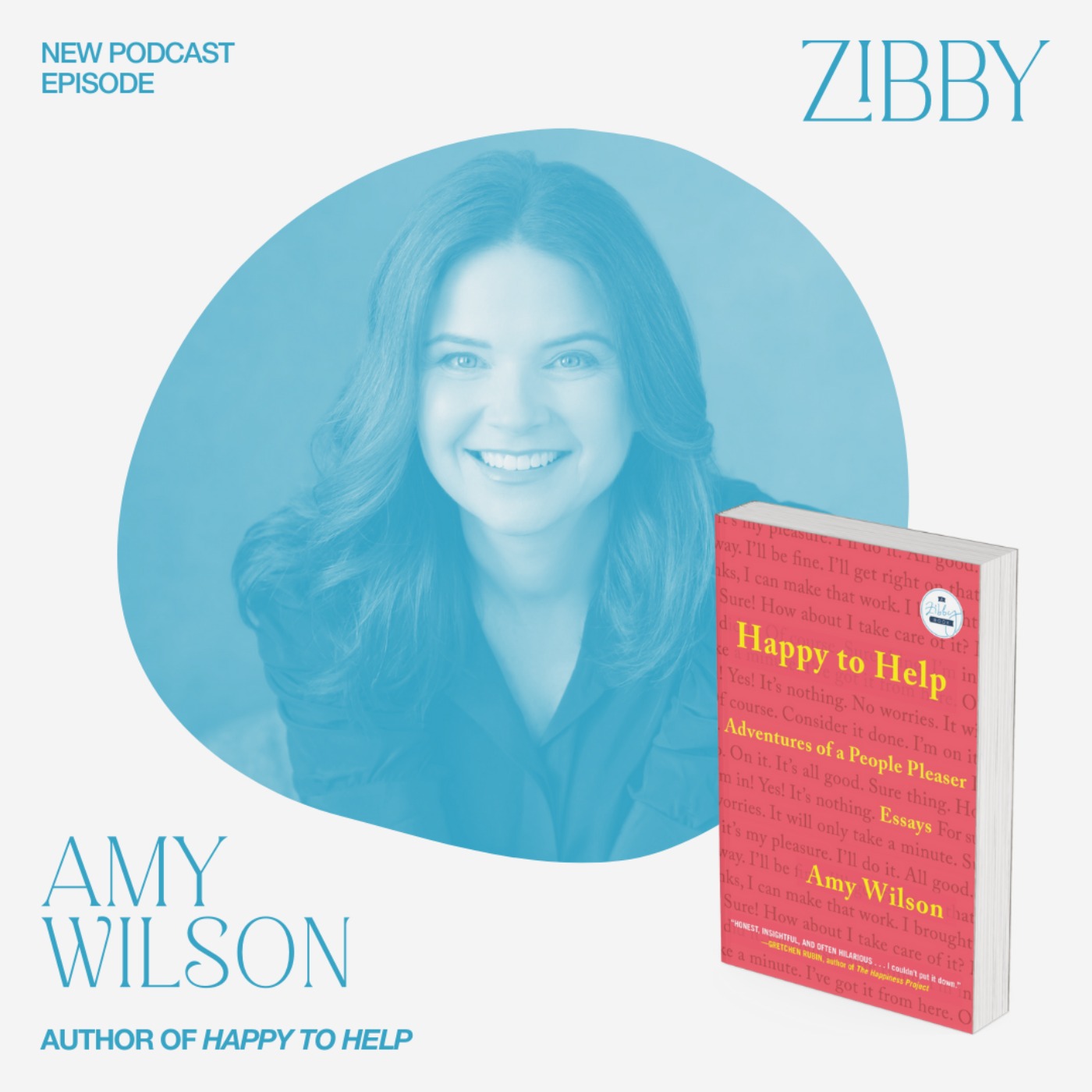 Amy Wilson, HAPPY TO HELP: Adventures of a People Pleaser