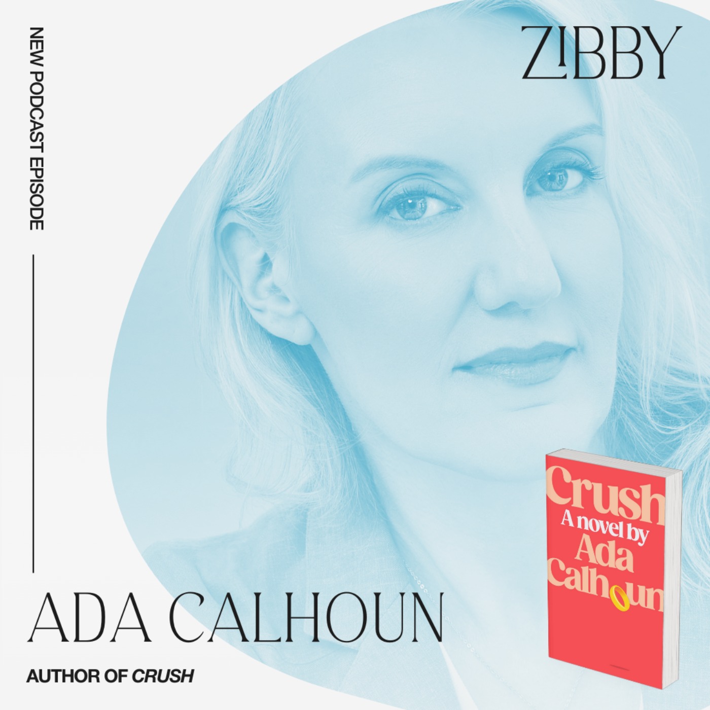 Ada Calhoun, CRUSH: A Novel
