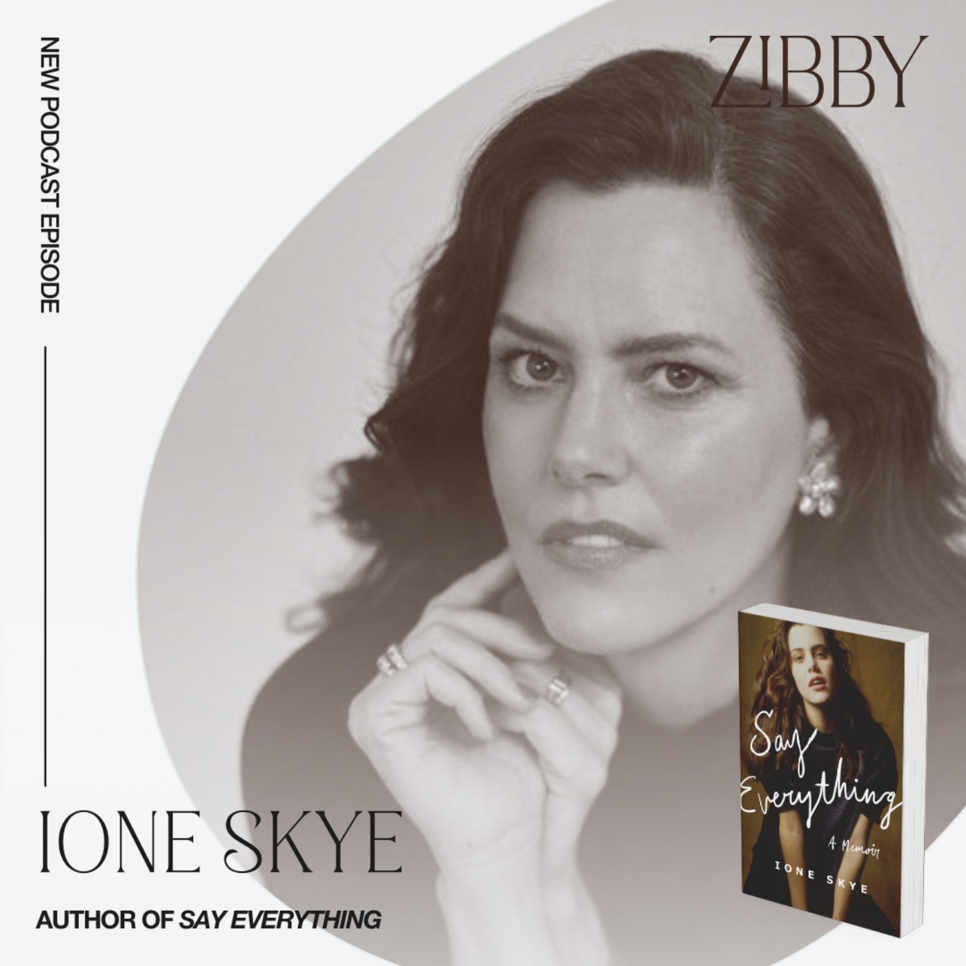 Ione Skye, SAY EVERYTHING: A Memoir
