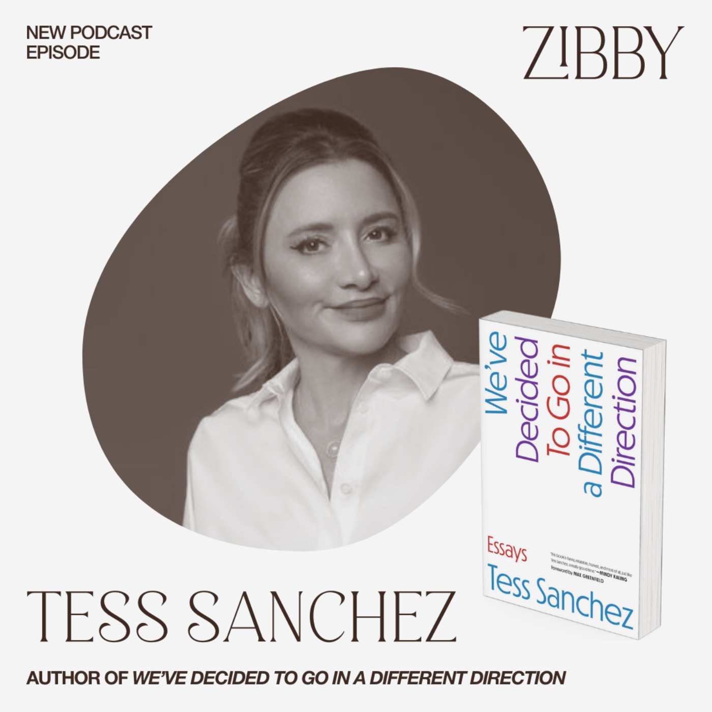 Tess Sanchez, WE'VE DECIDED TO GO IN A DIFFERENT DIRECTION: Essays