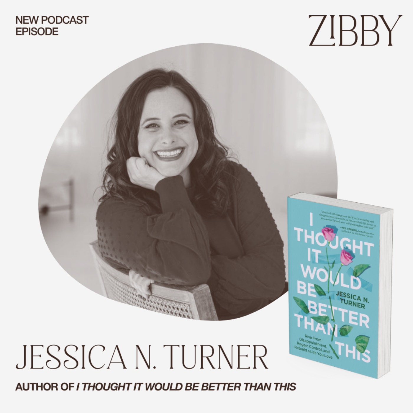 Jessica N. Turner, I THOUGHT IT WOULD BE BETTER THAN THIS: Rise from Disappointment, Regain Control, and Rebuild a Life You Love