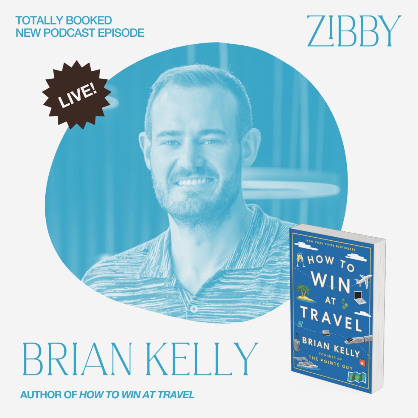 Brian Kelly, HOW TO WIN AT TRAVEL