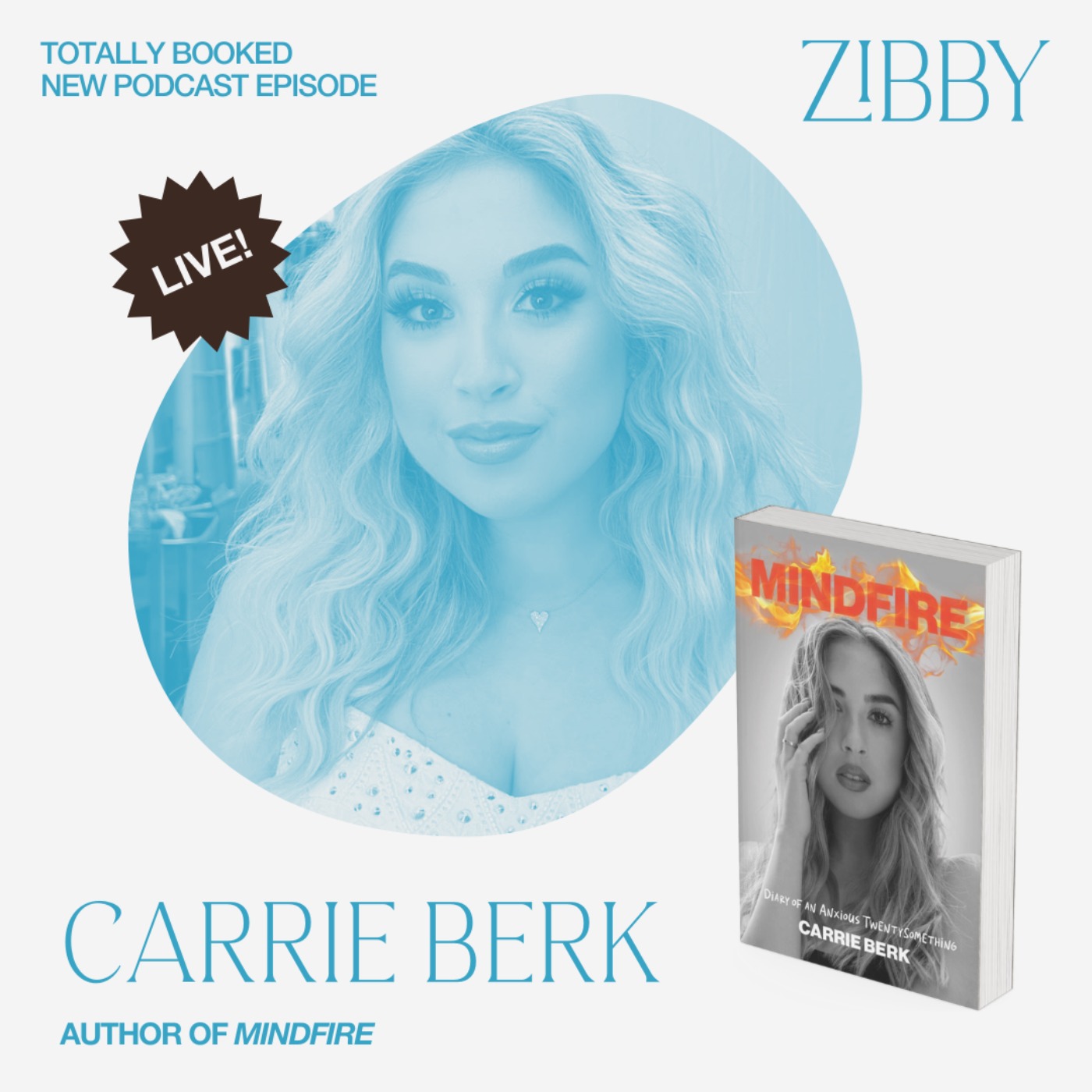 Carrie Berk, MINDFIRE: Diary of an Anxious Twentysomething