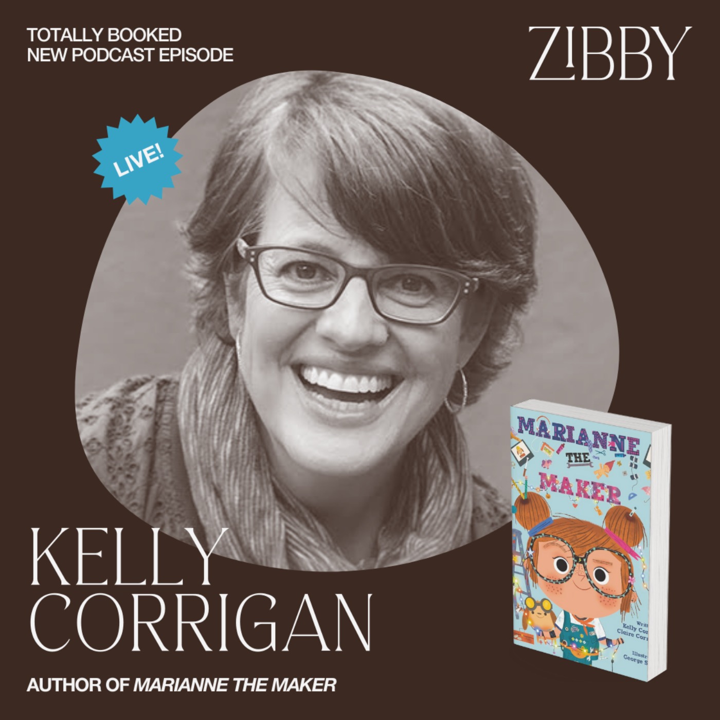 Kelly Corrigan, MARIANNE THE MAKER