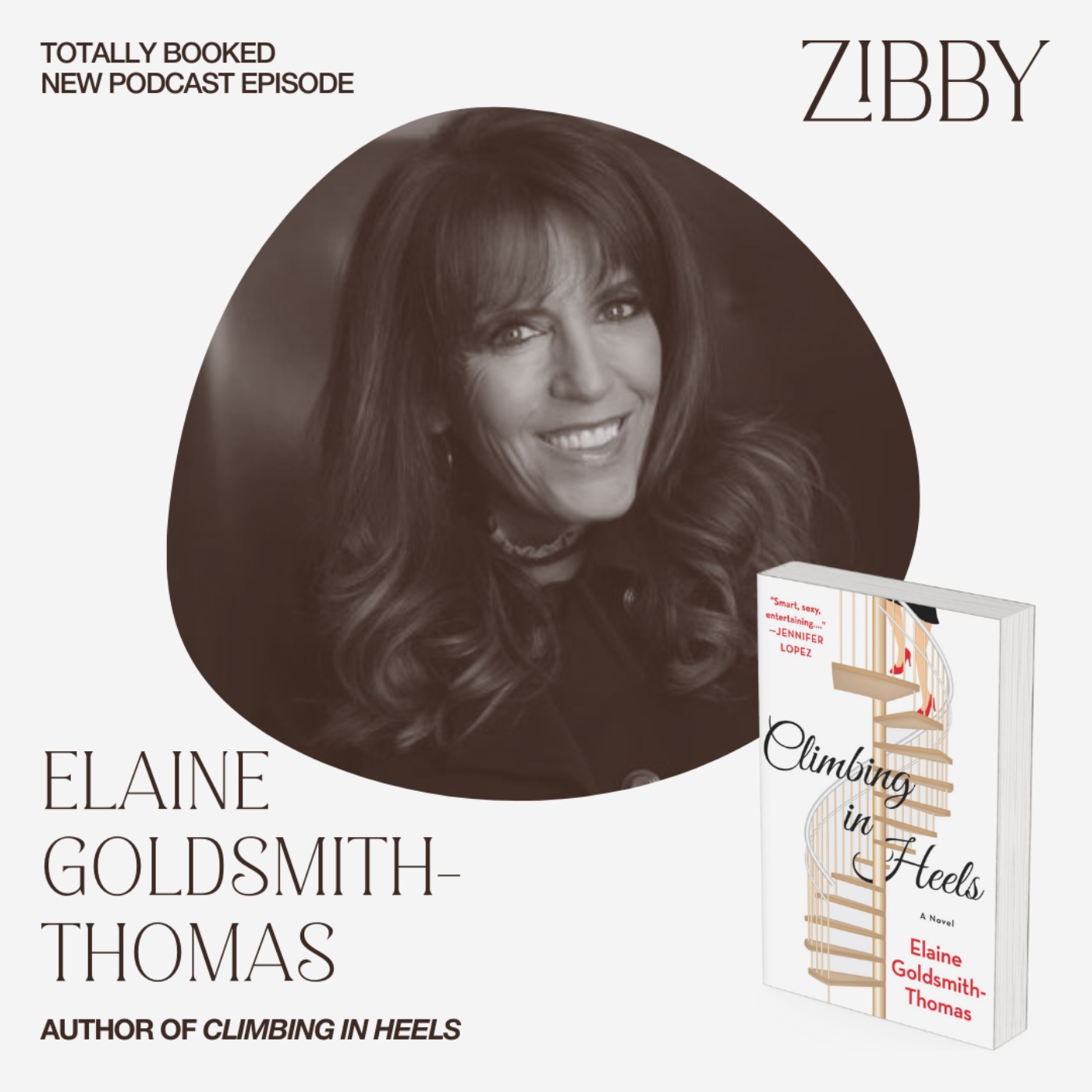 Elaine Goldsmith-Thomas, CLIMBING IN HEELS: A Novel