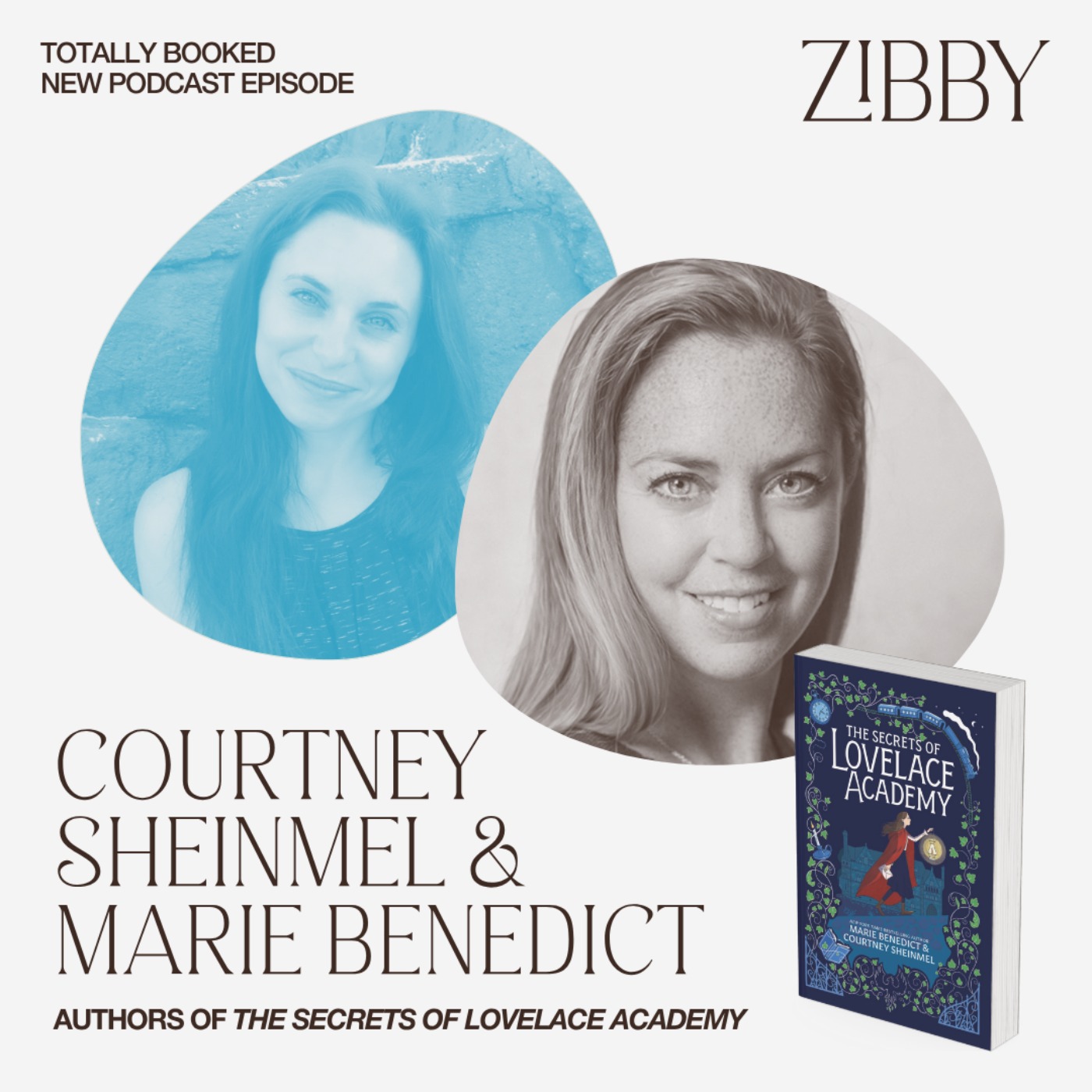Marie Benedict & Courtney Sheinmel, THE SECRETS OF LOVELACE ACADEMY