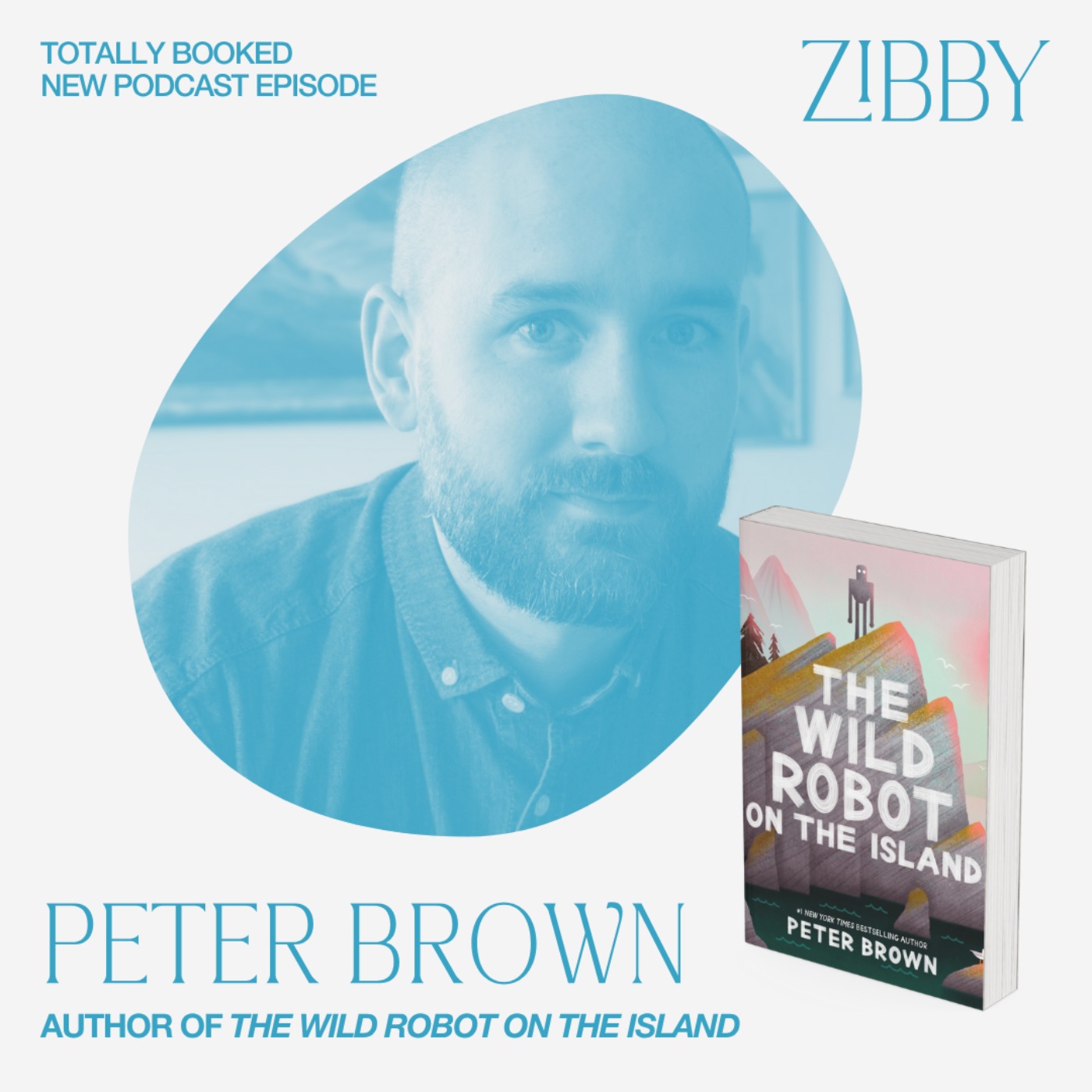 Peter Brown, THE WILD ROBOT ON THE ISLAND