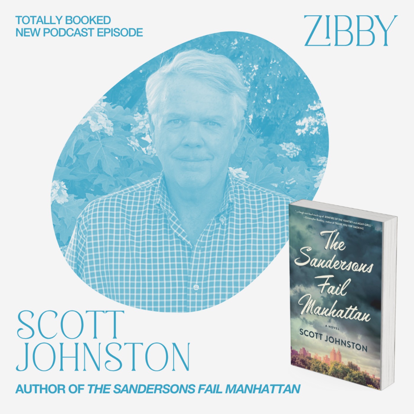 Scott Johnston, THE SANDERSONS FAIL MANHATTAN: A Novel
