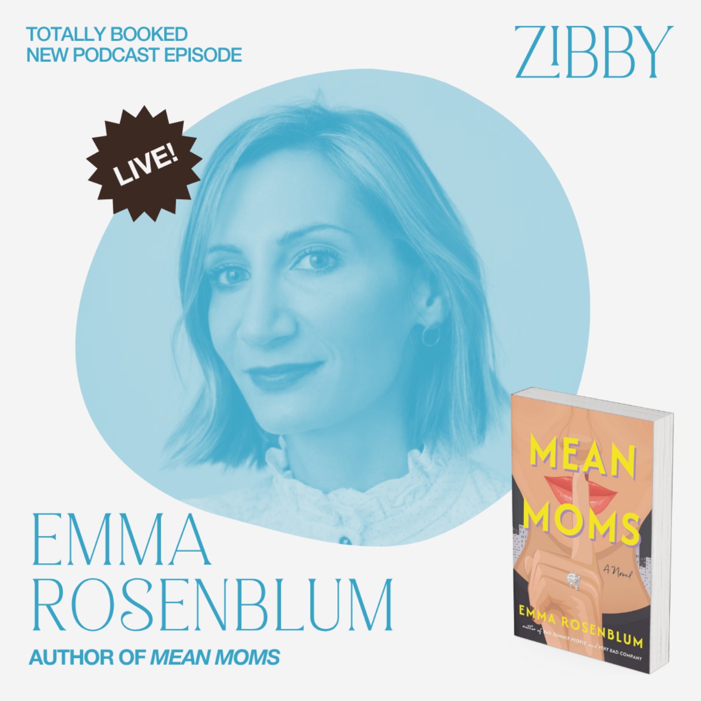 Emma Rosenblum, MEAN MOMS: A Novel
