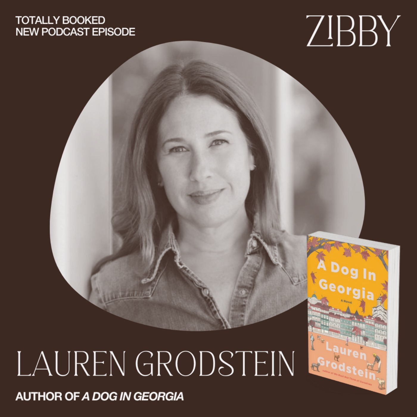 Lauren Grodstein, A DOG IN GEORGIA